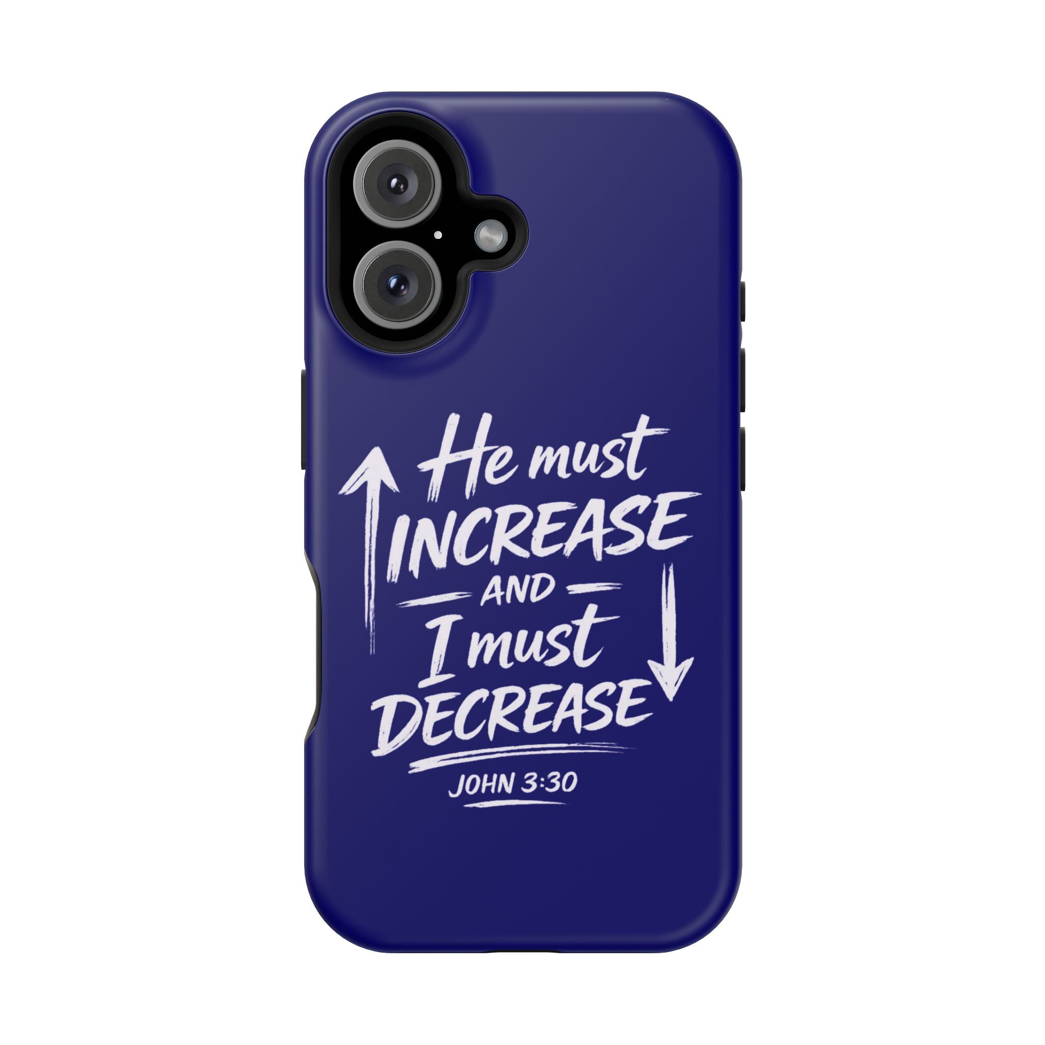 Phone Case — "He Must Increase and I Must Decrease John 3:30" Colorful Magnetic Impact-Resistant Case
