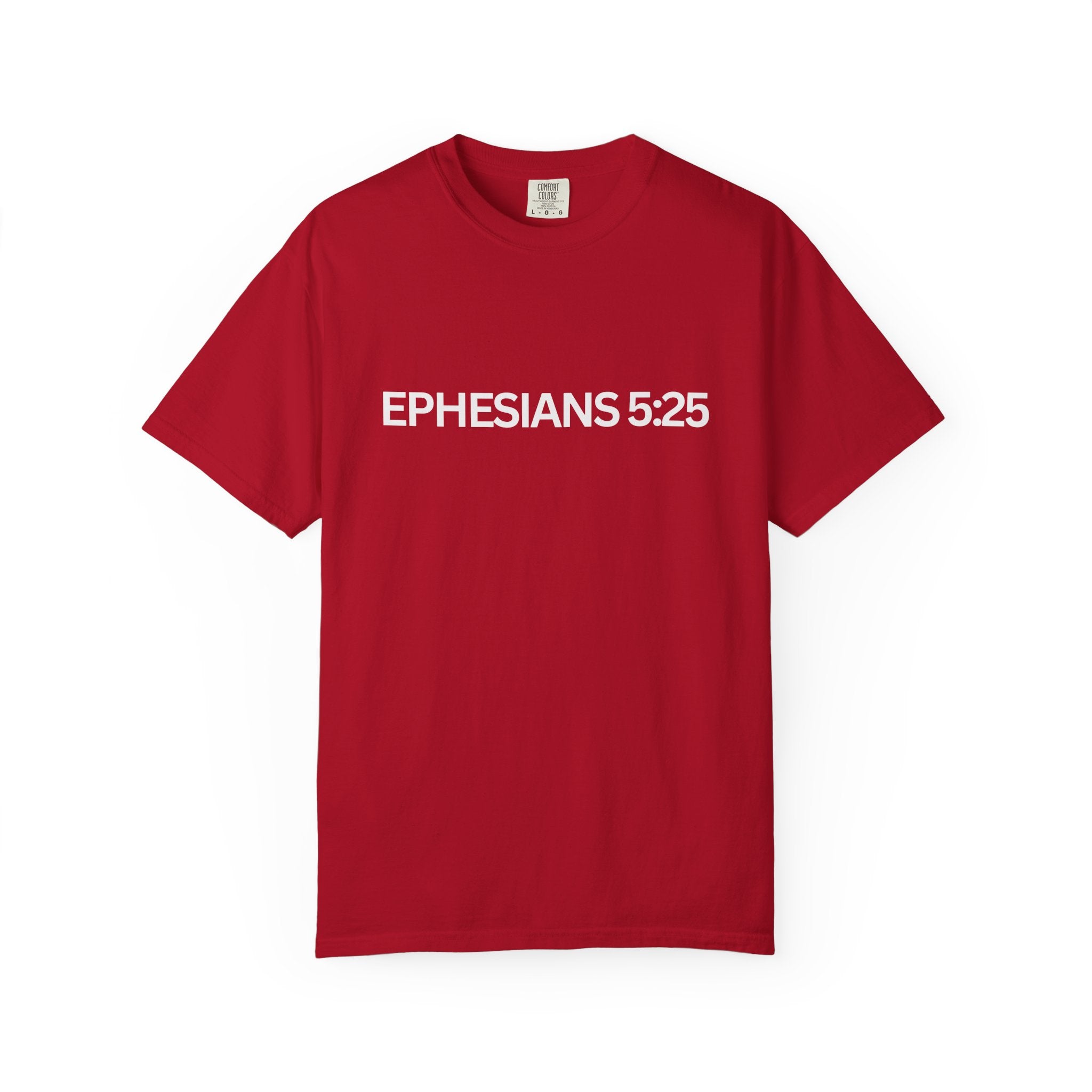 Ephesians 5:25 Scripture T-Shirt — Husbands, Love Your Wives