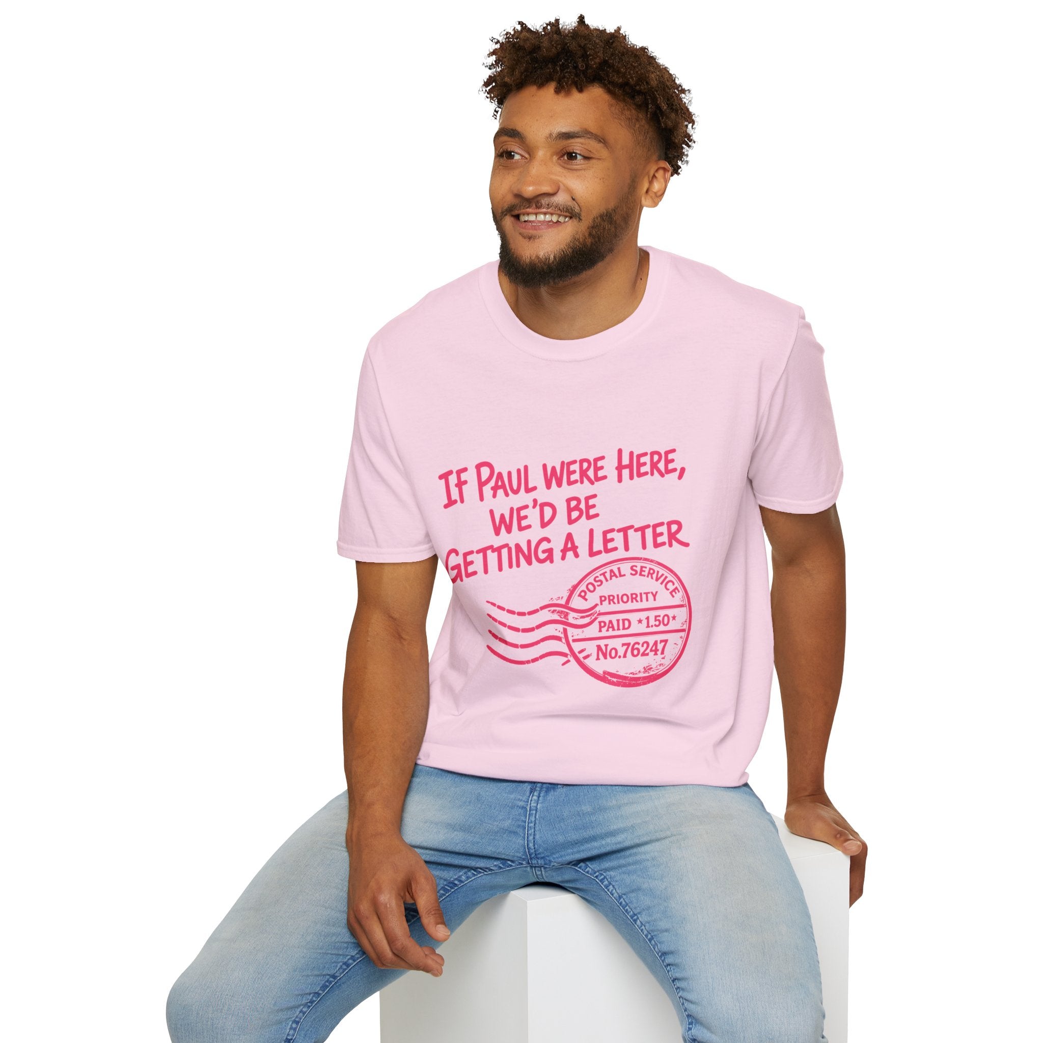 If Paul Were Here We’d Be Getting a Letter T-Shirt — Funny Vintage Postal Stamp Tee