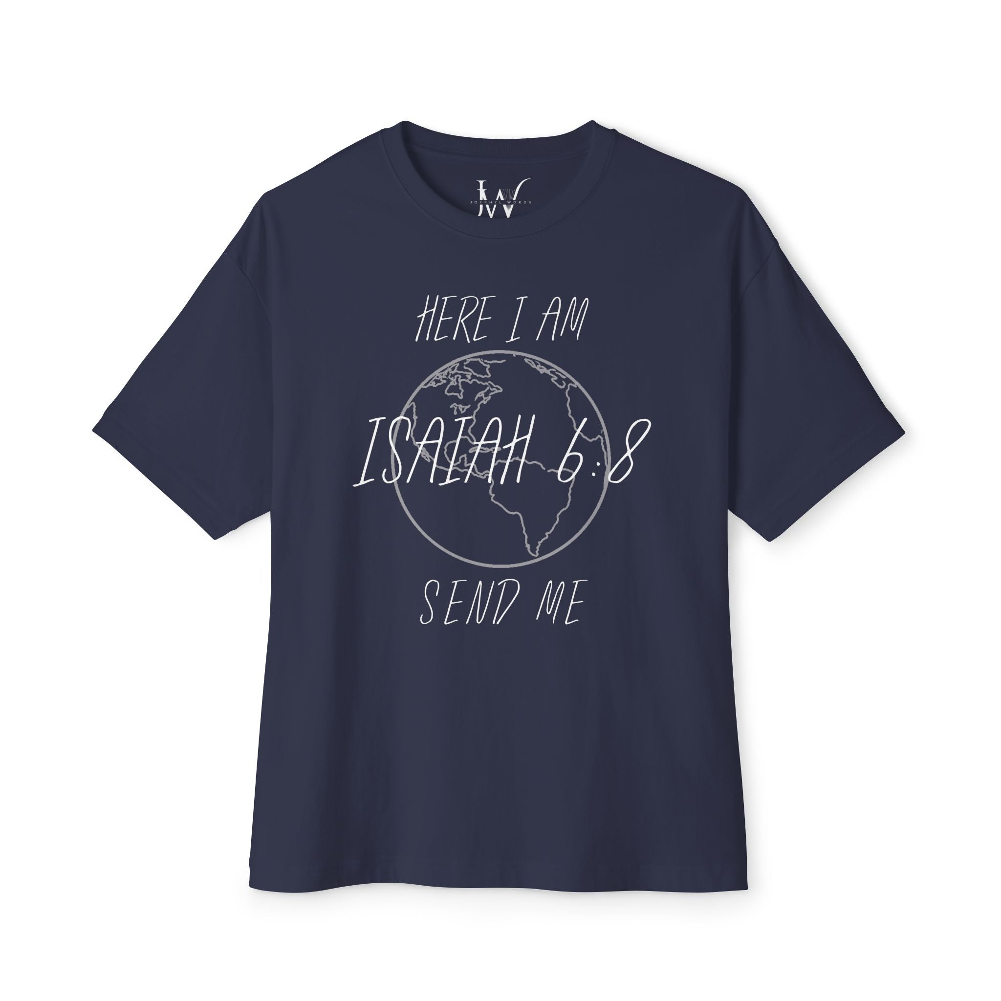 Here I Am Send Me Globe Tee