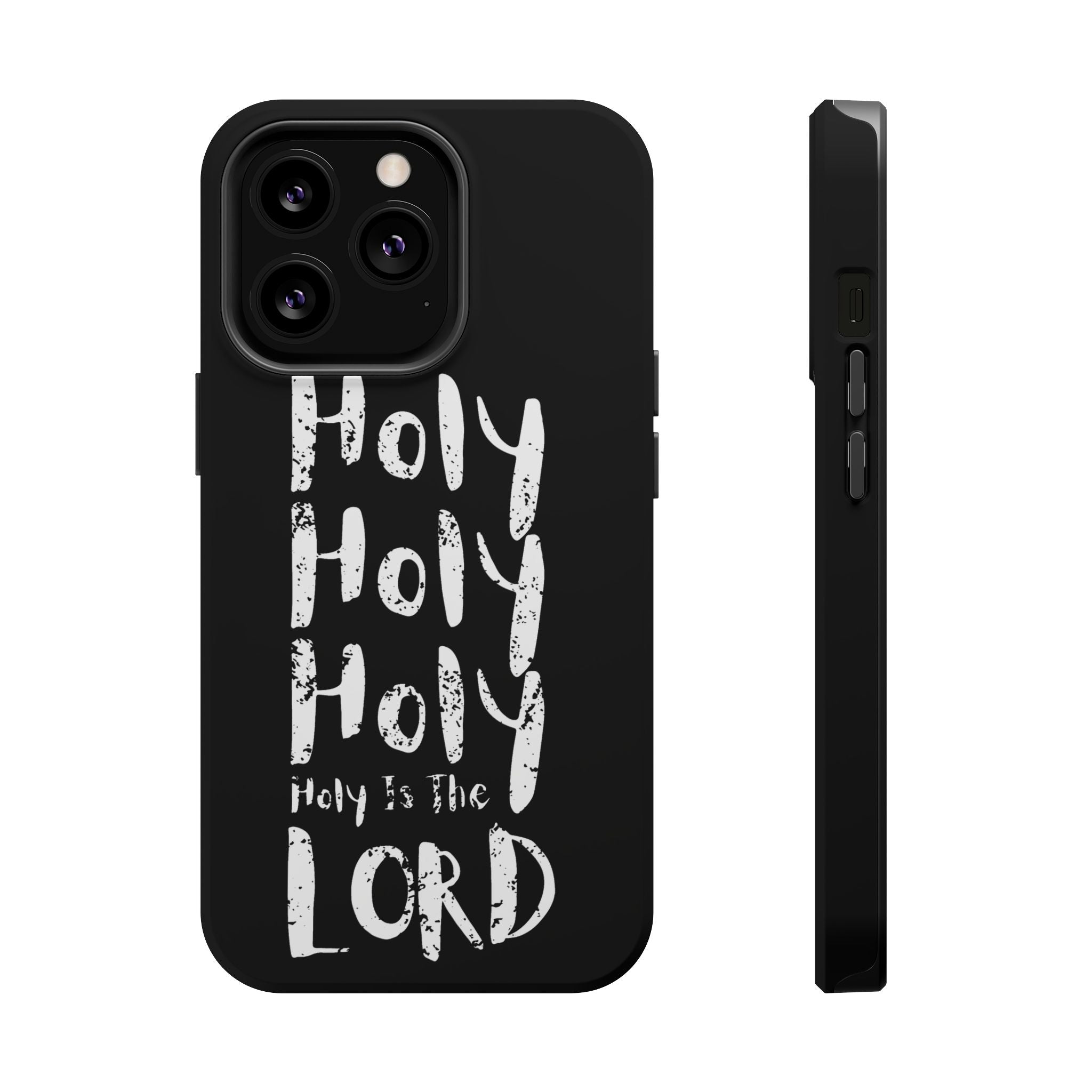 Phone Case — "Holy Holy Holy, Holy is the Lord" Colorful Magnetic Impact-Resistant Case