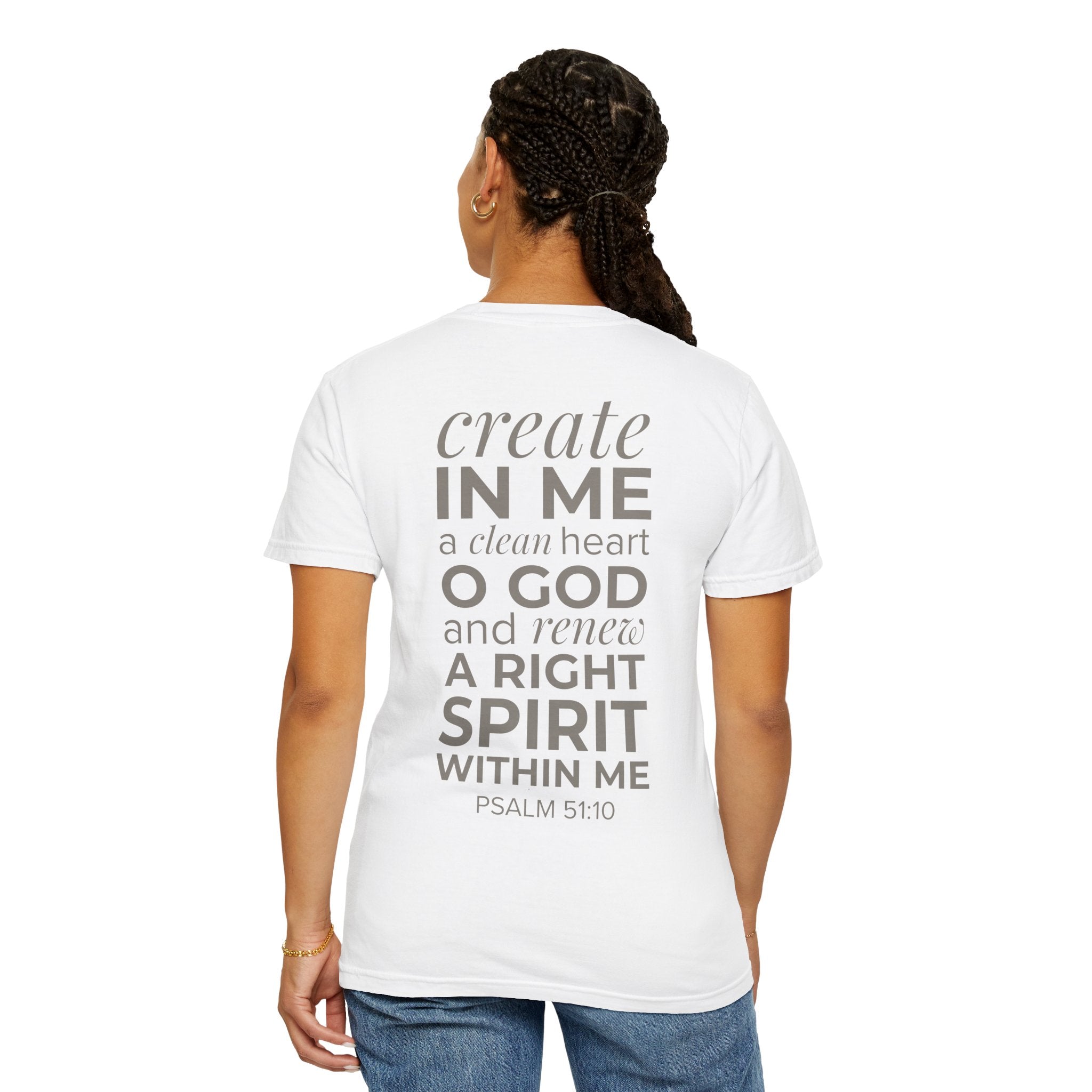 Repentance T-Shirt — "Create in Me a Clean Heart" Psalm 51:10 Christian Tee