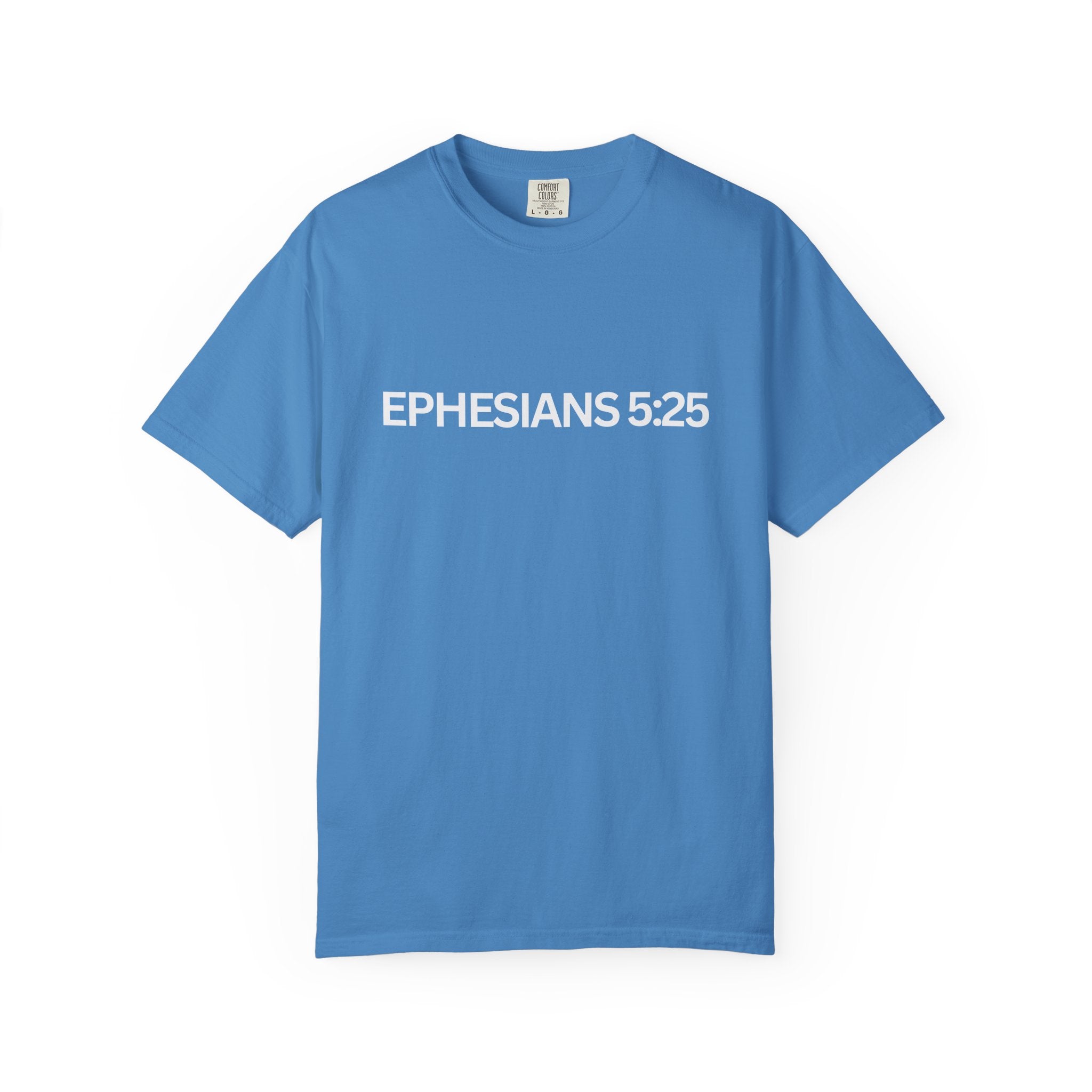 Ephesians 5:25 Scripture T-Shirt — Husbands, Love Your Wives