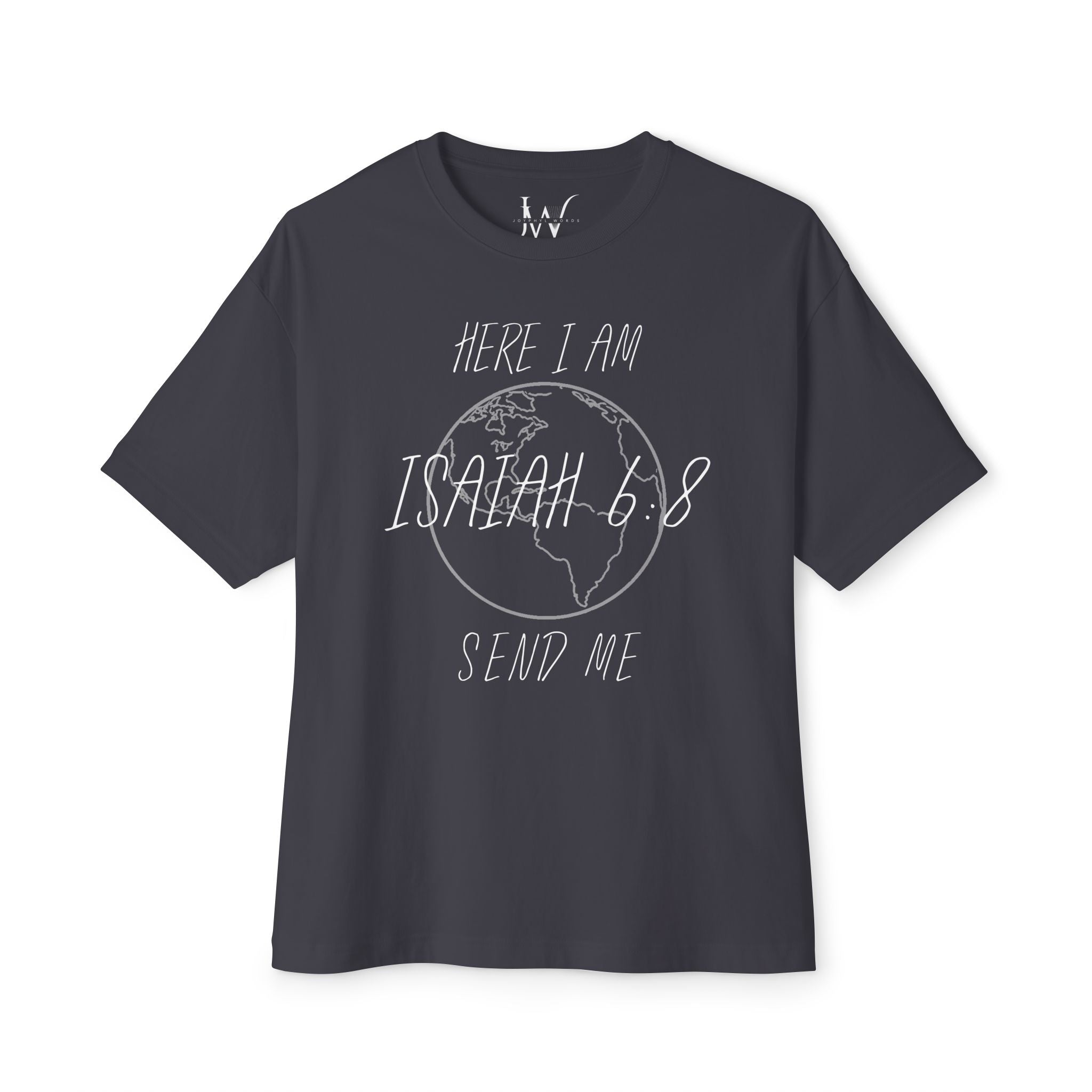 Here I Am Send Me Globe Tee