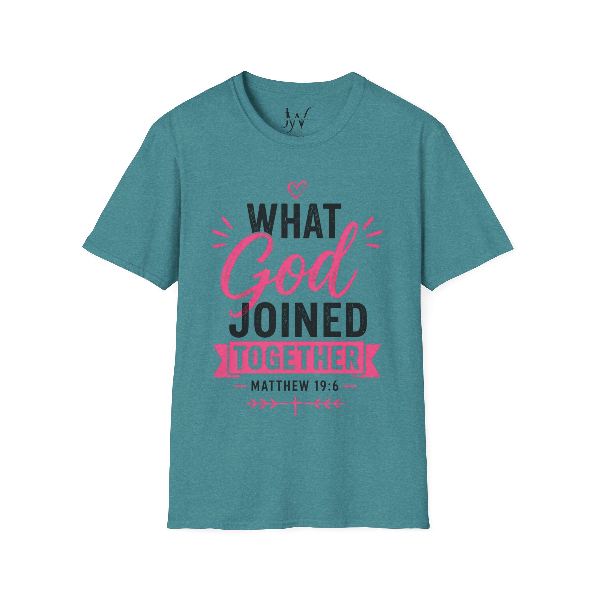 Strong Marriage "What God Joined Together" Matthew 19:6 T-Shirt