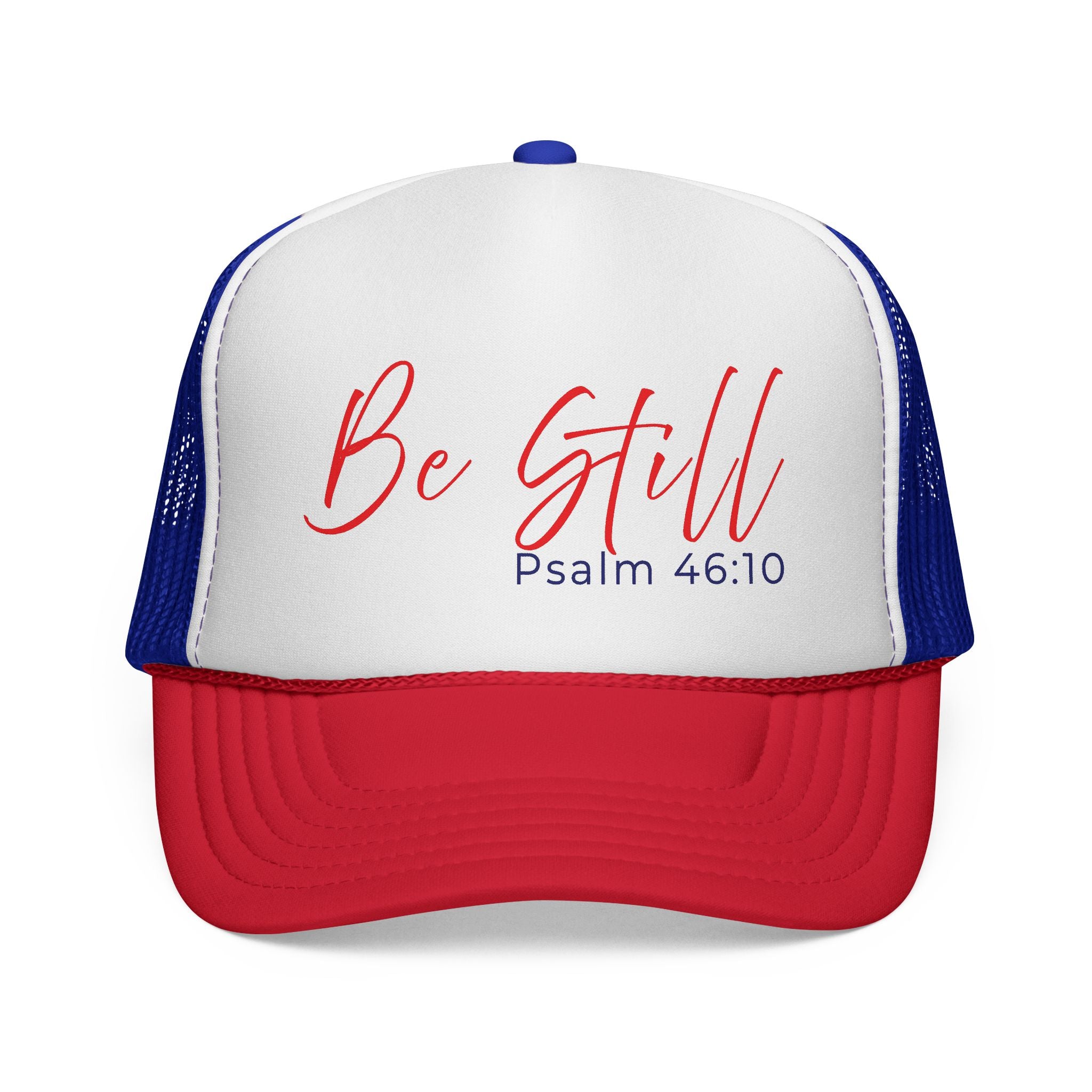 Be Still Psalm 46:10 Trucker Hat