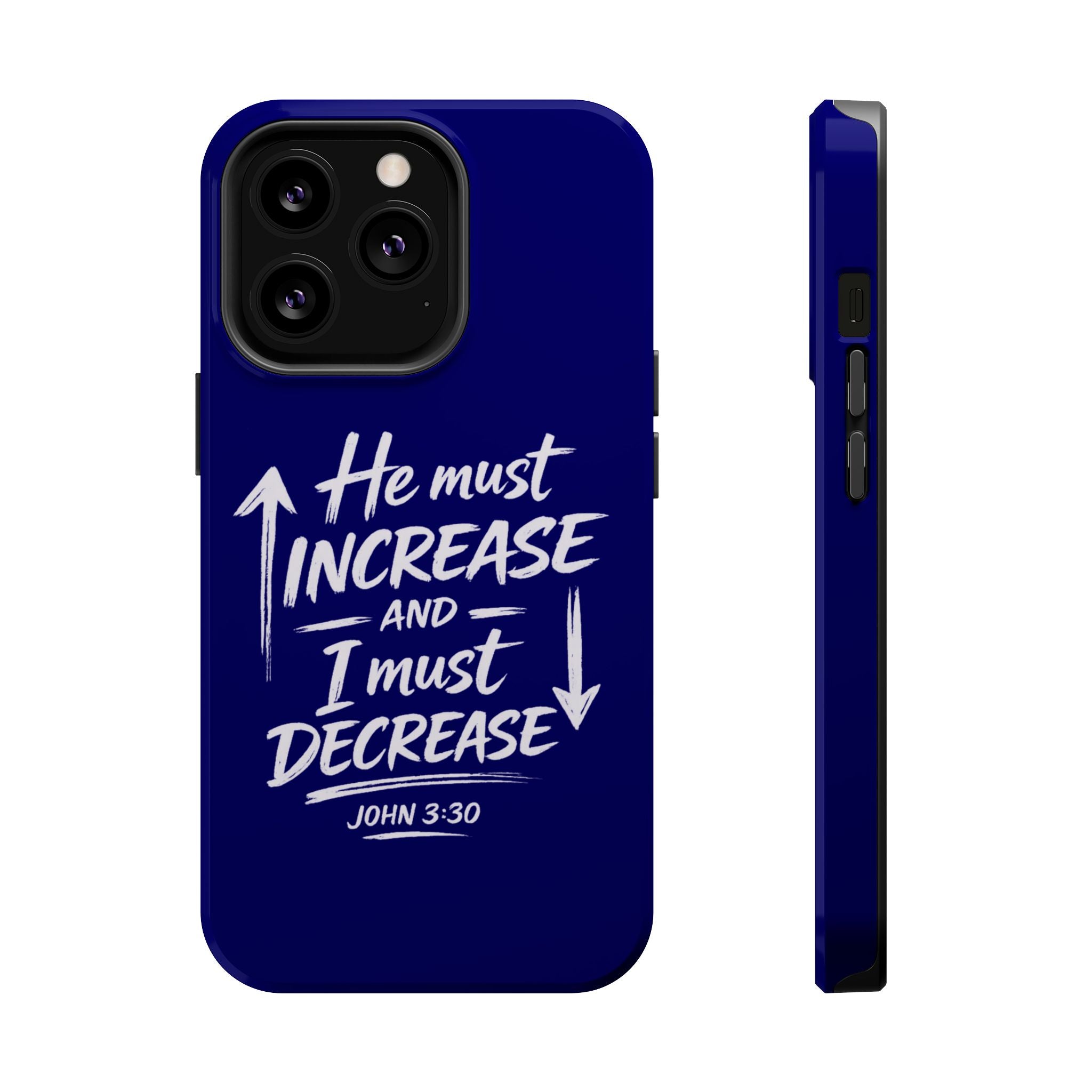 Phone Case — "He Must Increase and I Must Decrease John 3:30" Colorful Magnetic Impact-Resistant Case