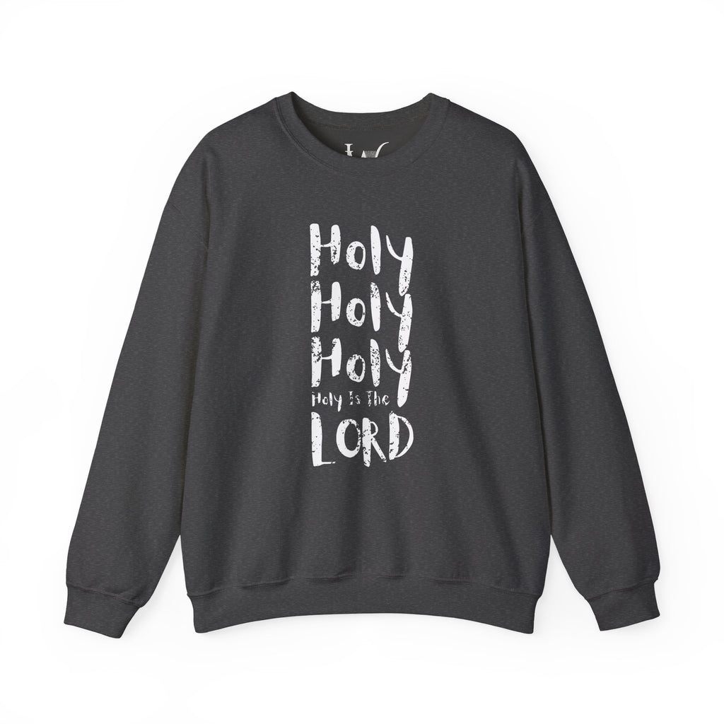 Holy Holy Holy Sweatshirt