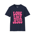 Love Like Jesus Groovy T-Shirt