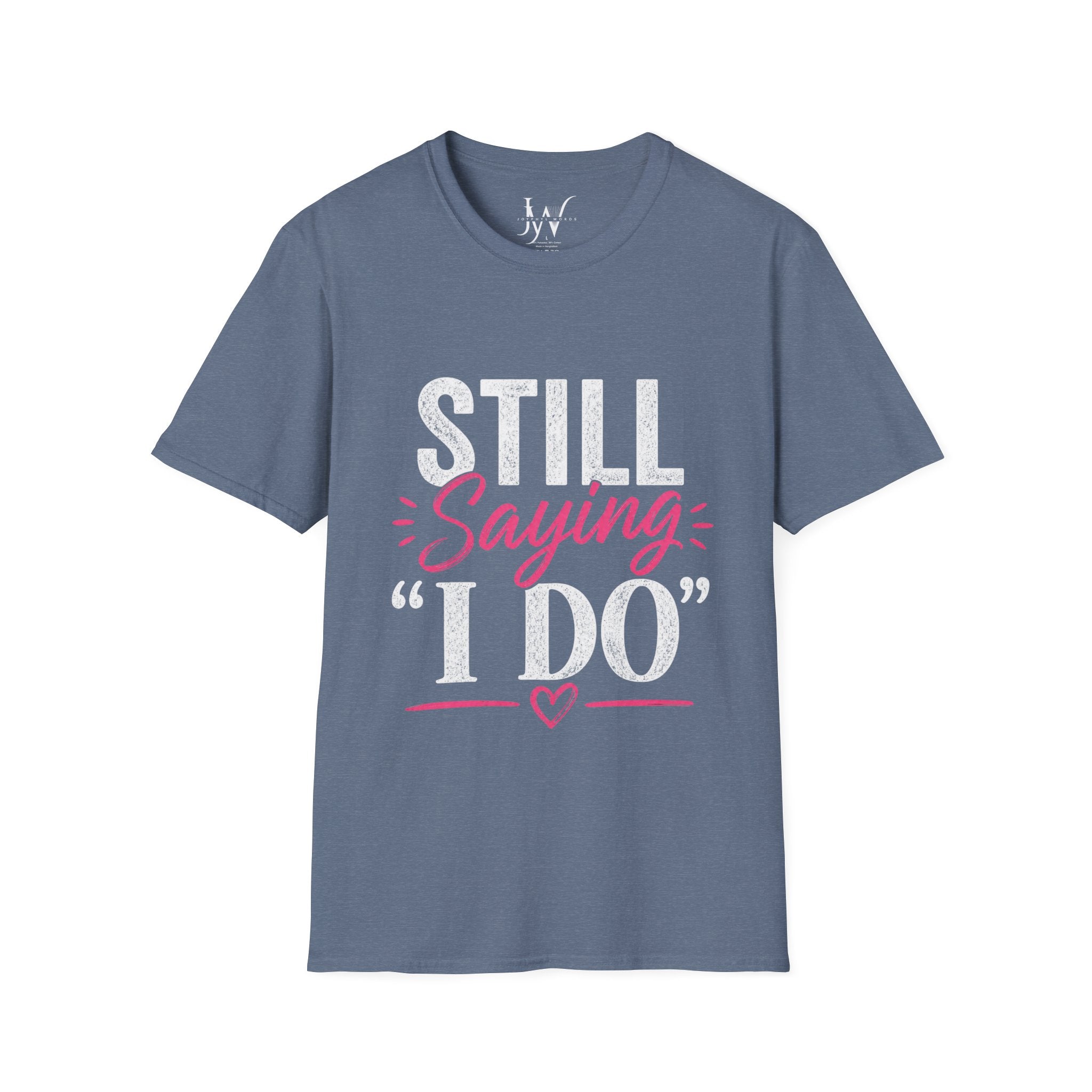 Strong Marriage "Still Saying I Do" Tee