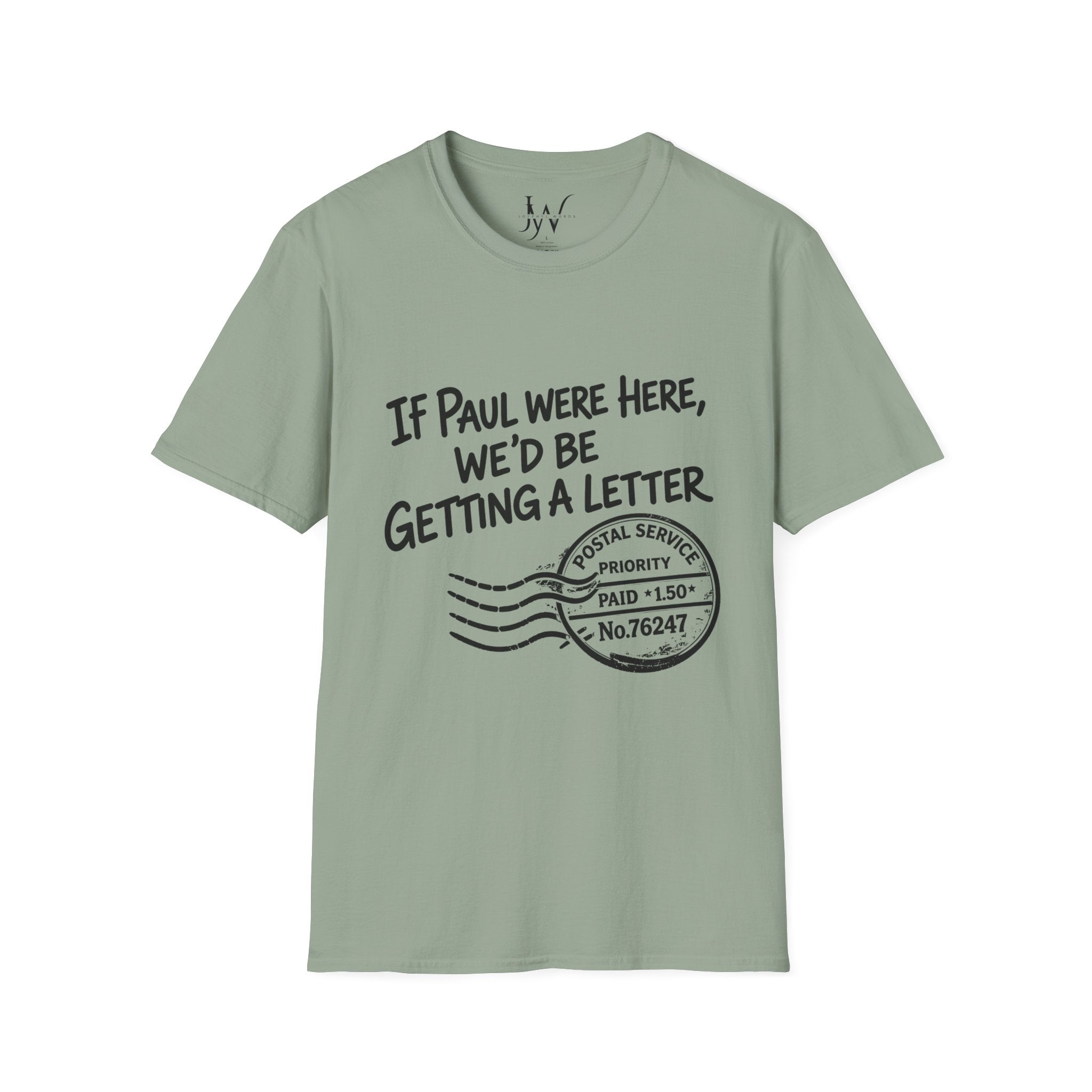 If Paul Were Here We’d Be Getting a Letter T-Shirt — Funny Vintage Postal Stamp Tee