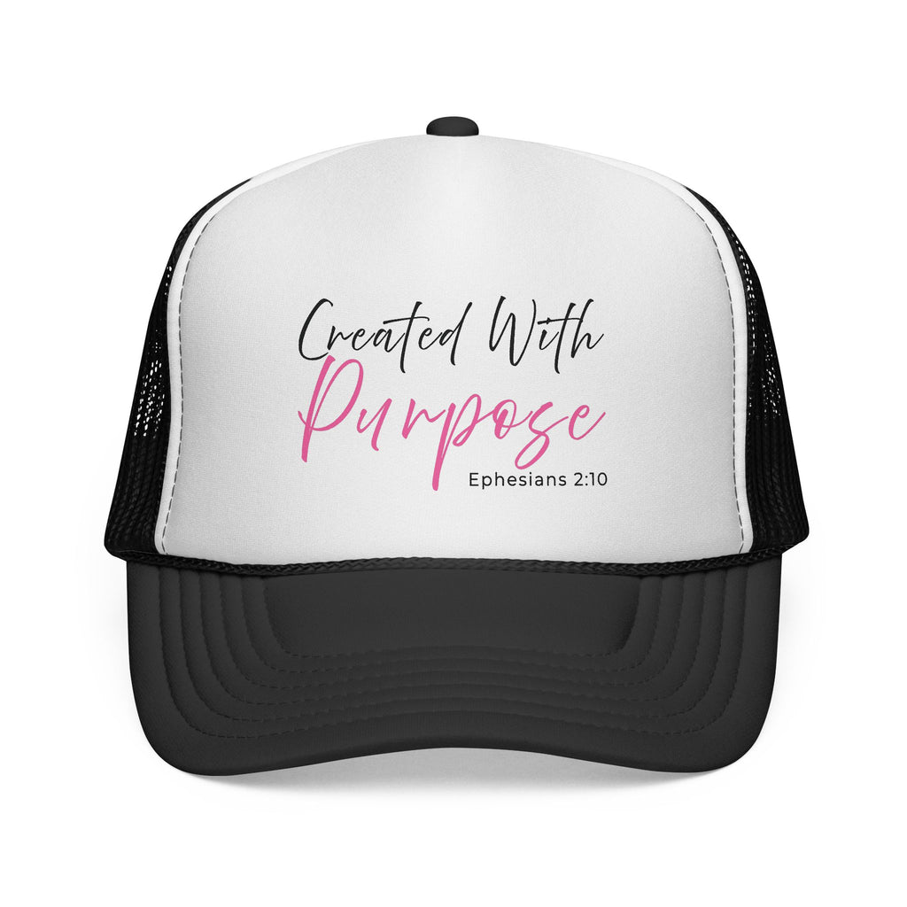 Created With Purpose — Ephesians 2:10 Trucker Hat