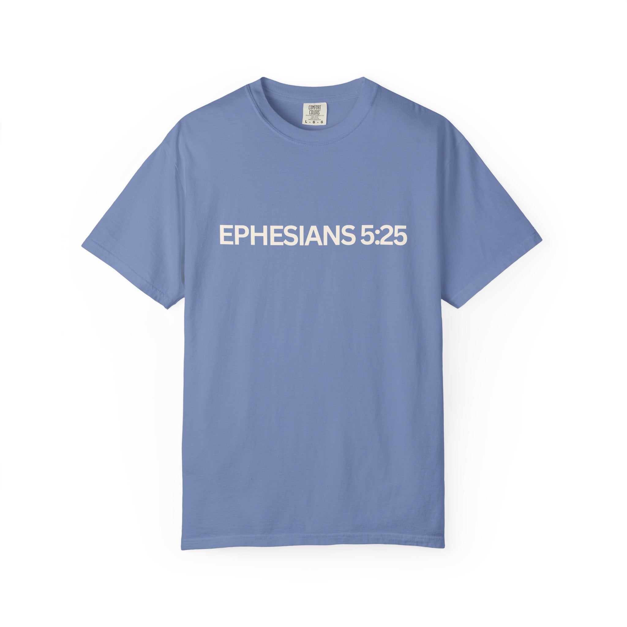 Ephesians 5:25 Scripture T-Shirt — Husbands, Love Your Wives