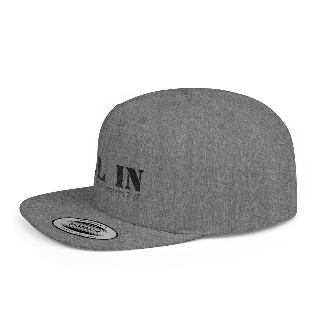 All In Colossians 3:23 Flat Bill Snapback Hat