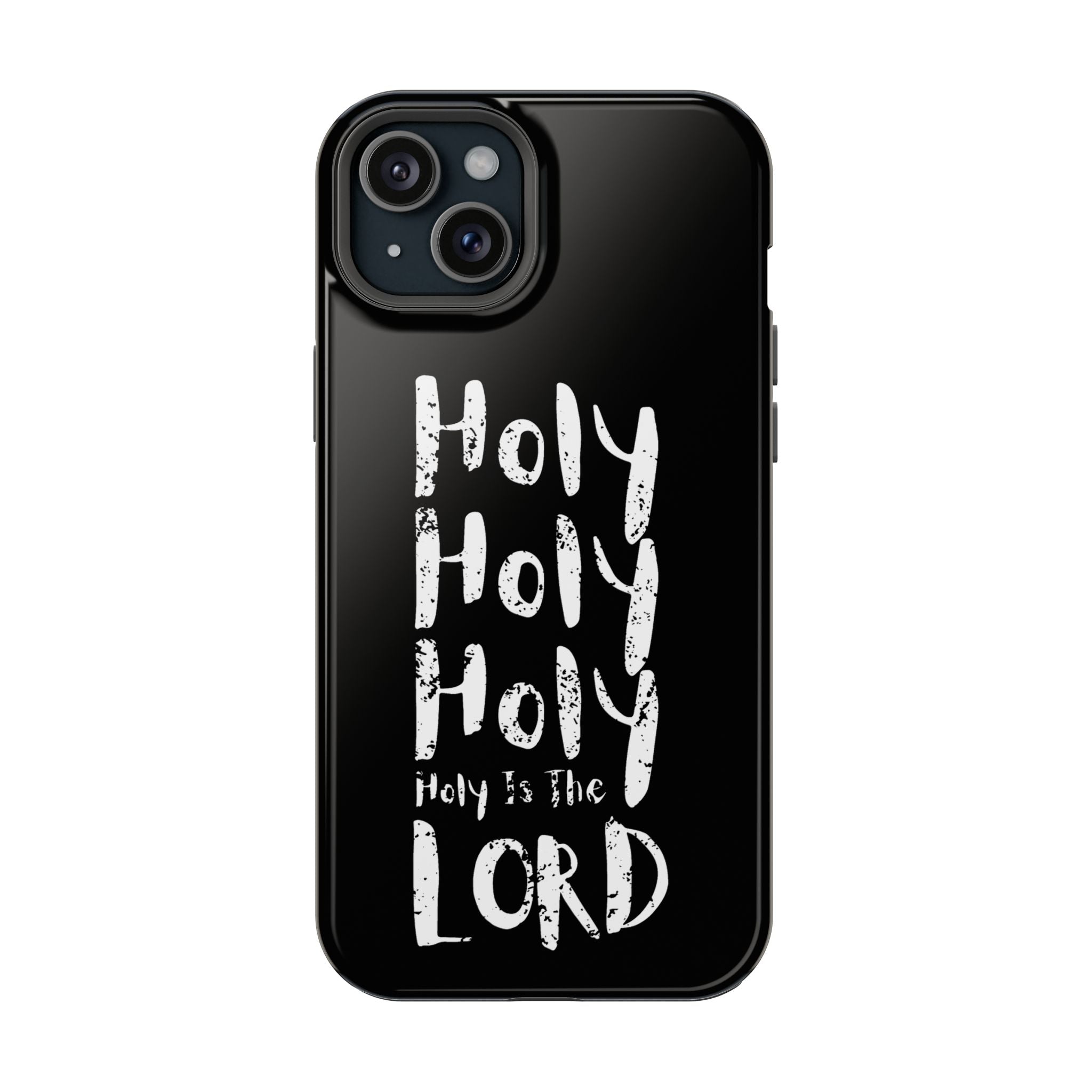 Phone Case — "Holy Holy Holy, Holy is the Lord" Colorful Magnetic Impact-Resistant Case