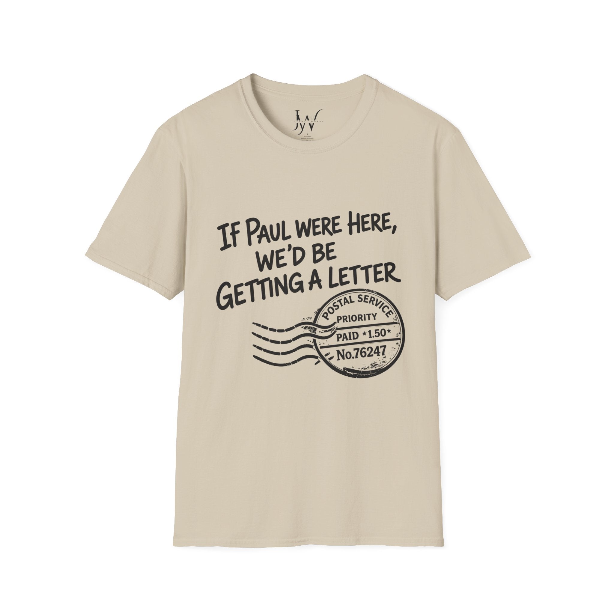 If Paul Were Here We’d Be Getting a Letter T-Shirt — Funny Vintage Postal Stamp Tee