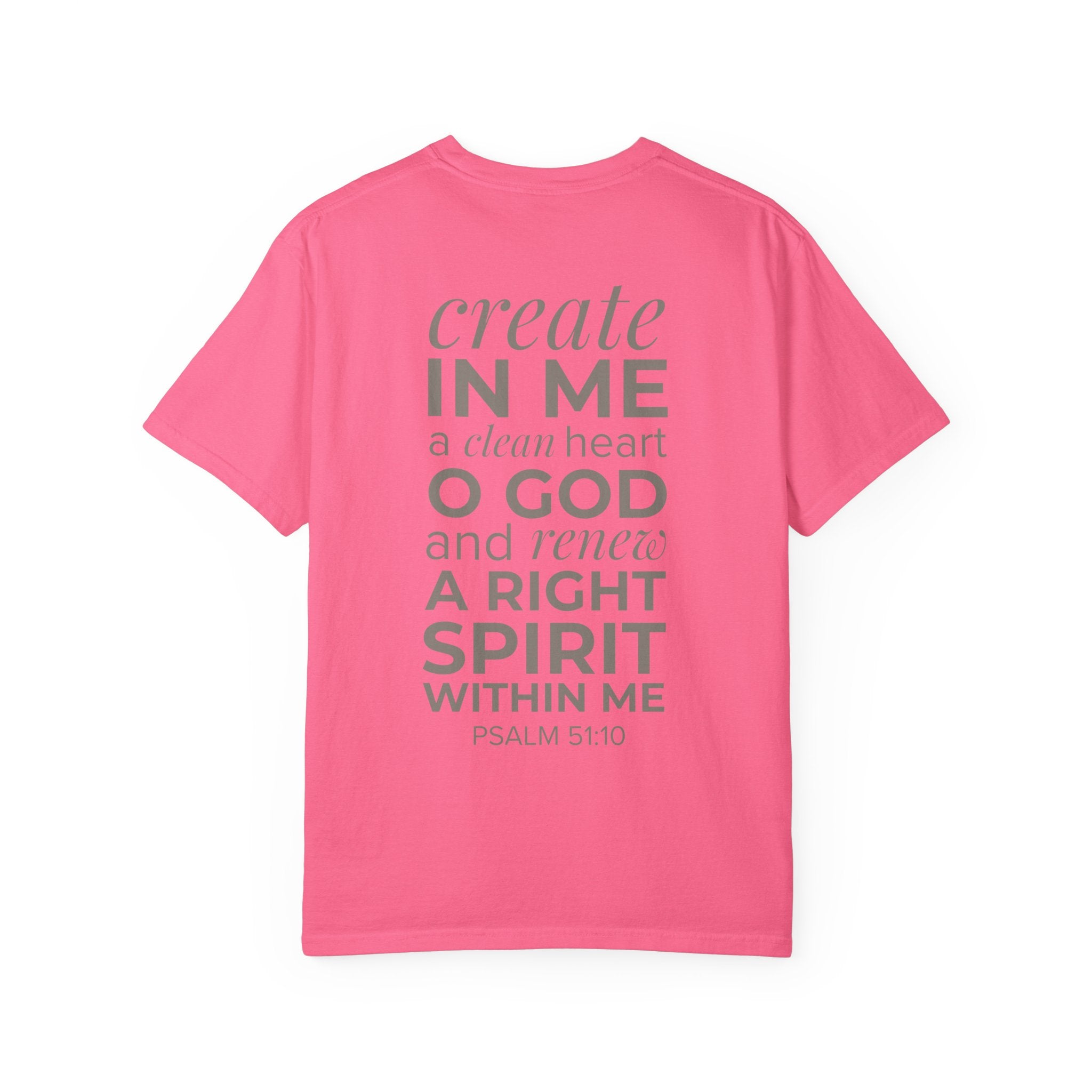 Repentance T-Shirt — "Create in Me a Clean Heart" Psalm 51:10 Christian Tee
