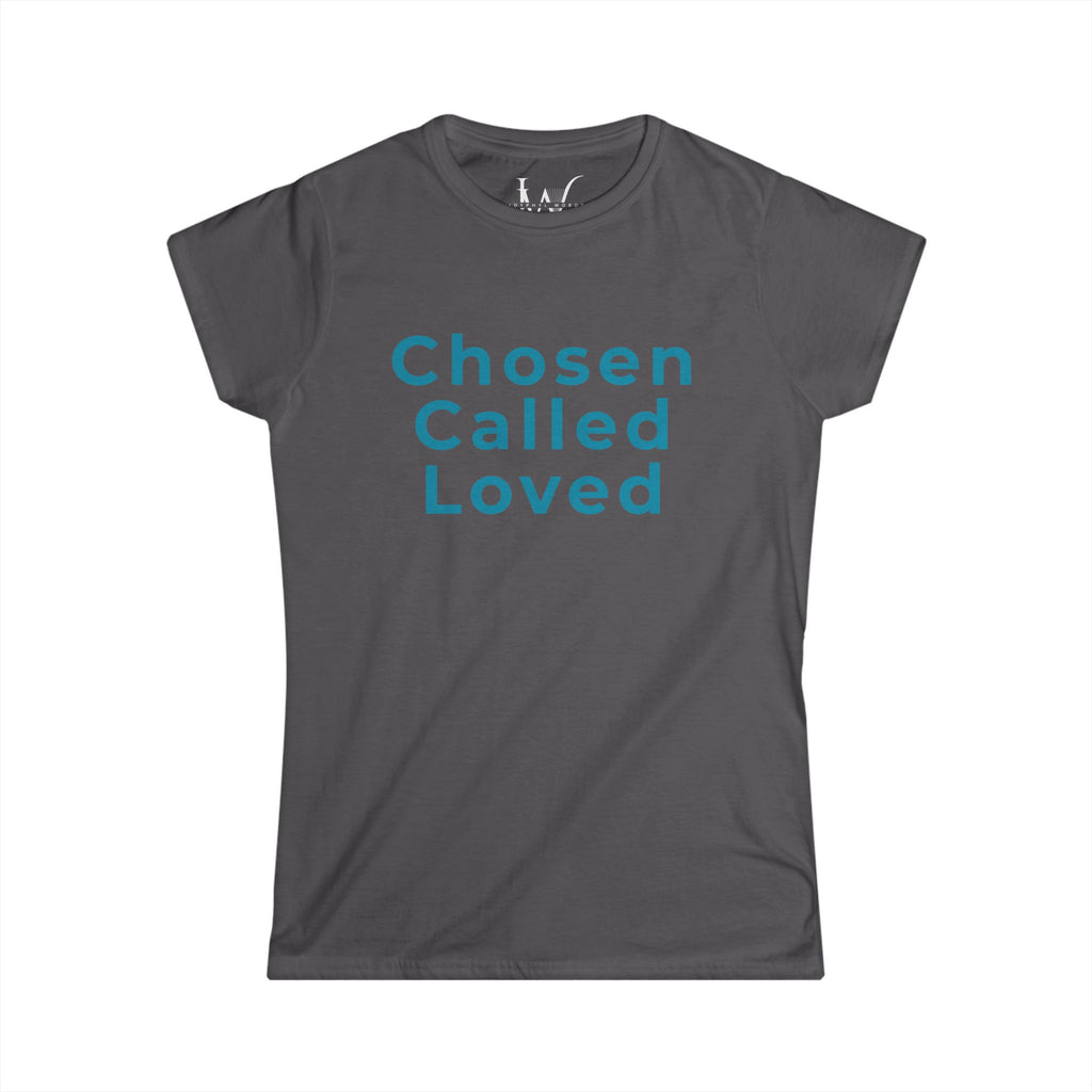 Chosen Called Loved Women's Tee