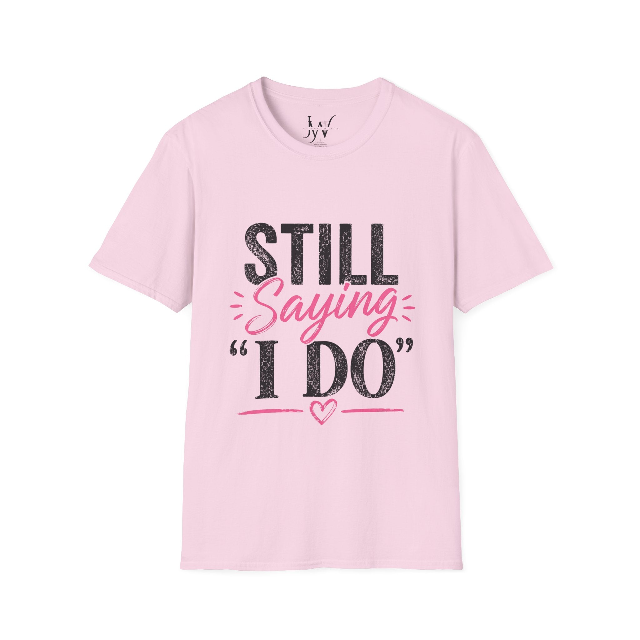 Strong Marriage "Still Saying I Do" Tee