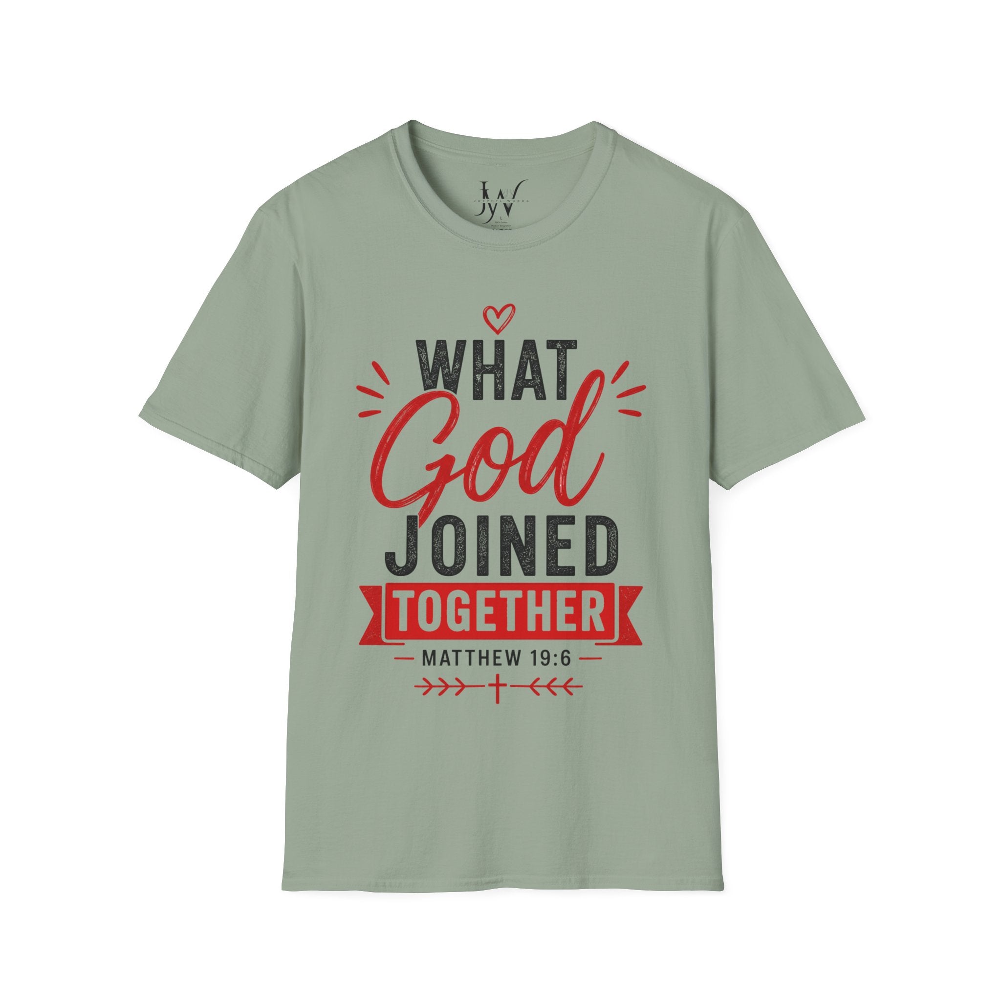 Strong Marriage "What God Joined Together" Matthew 19:6 T-Shirt
