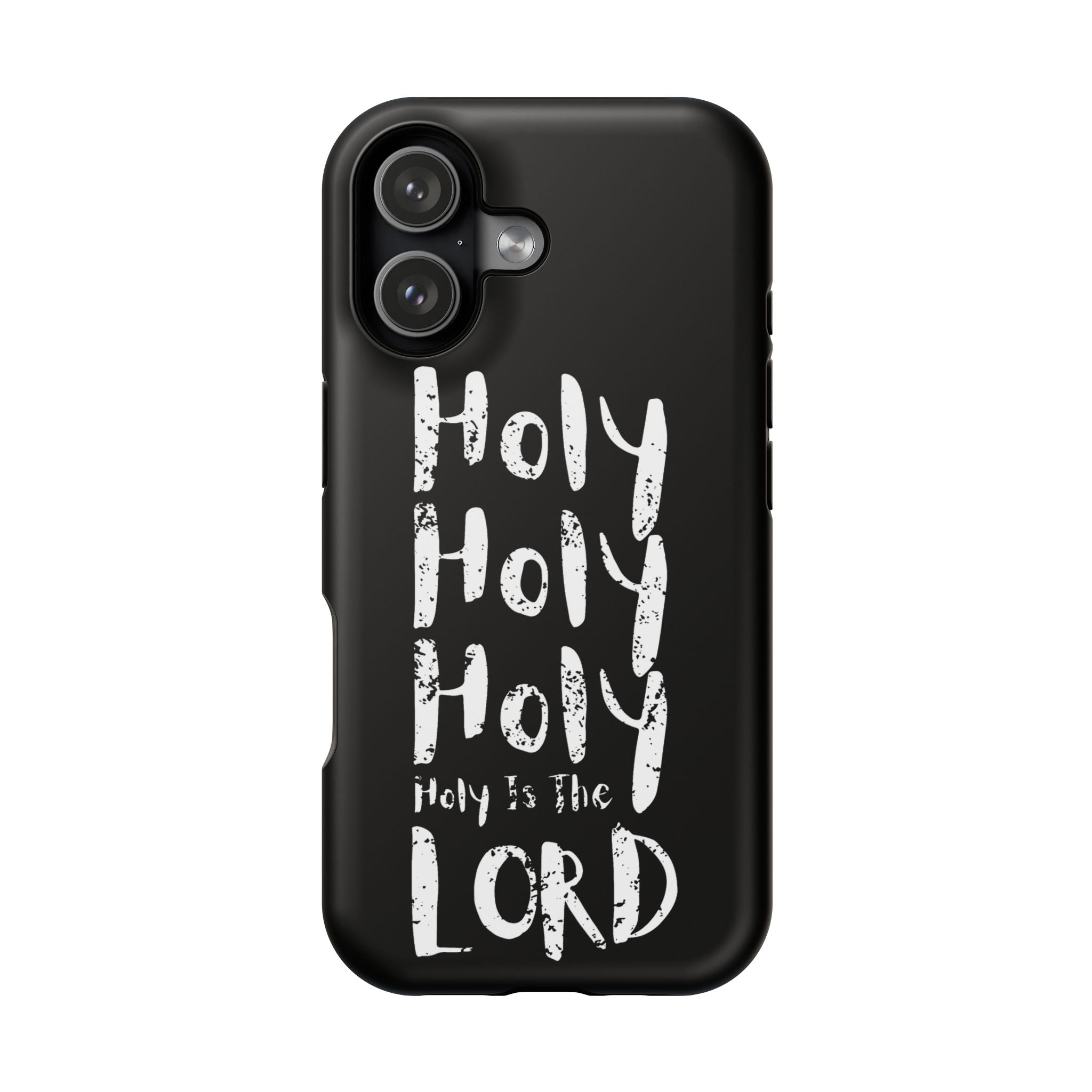 Phone Case — "Holy Holy Holy, Holy is the Lord" Colorful Magnetic Impact-Resistant Case