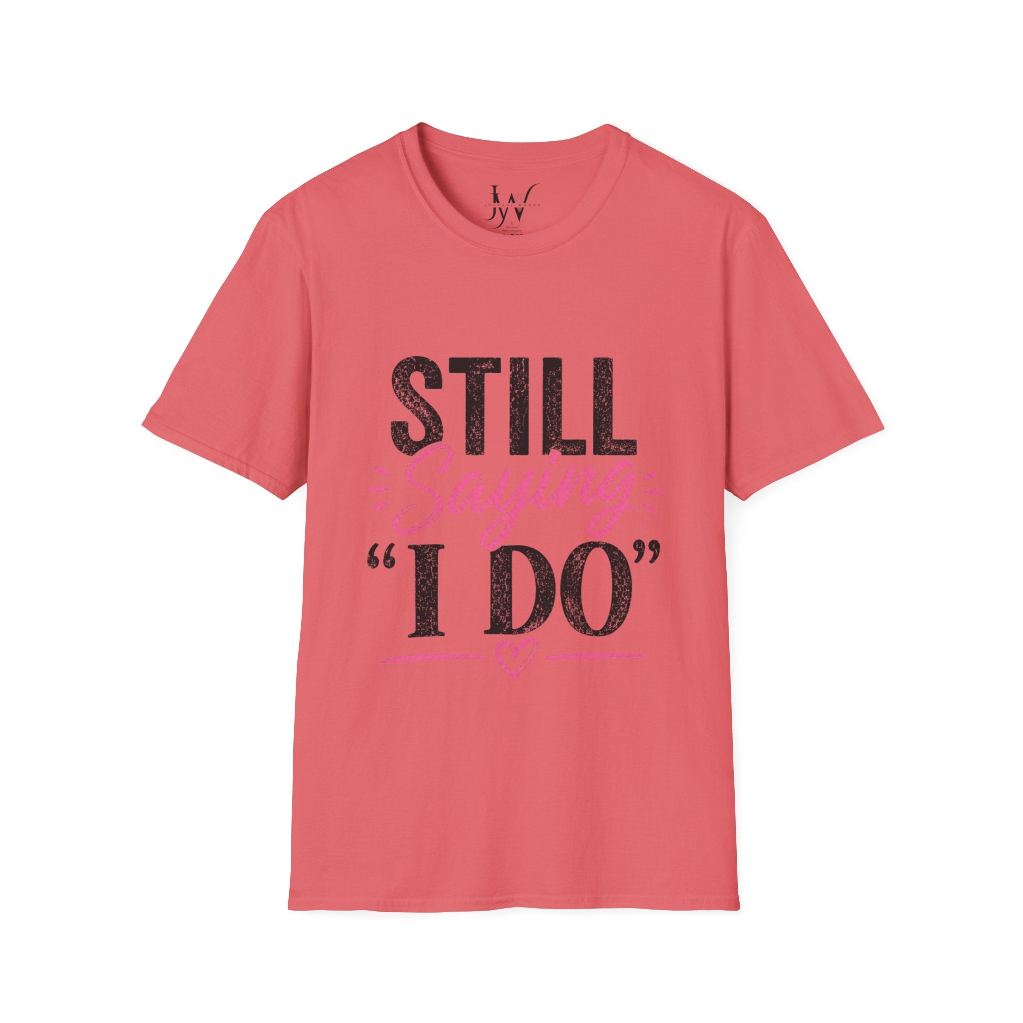 Strong Marriage "Still Saying I Do" Tee