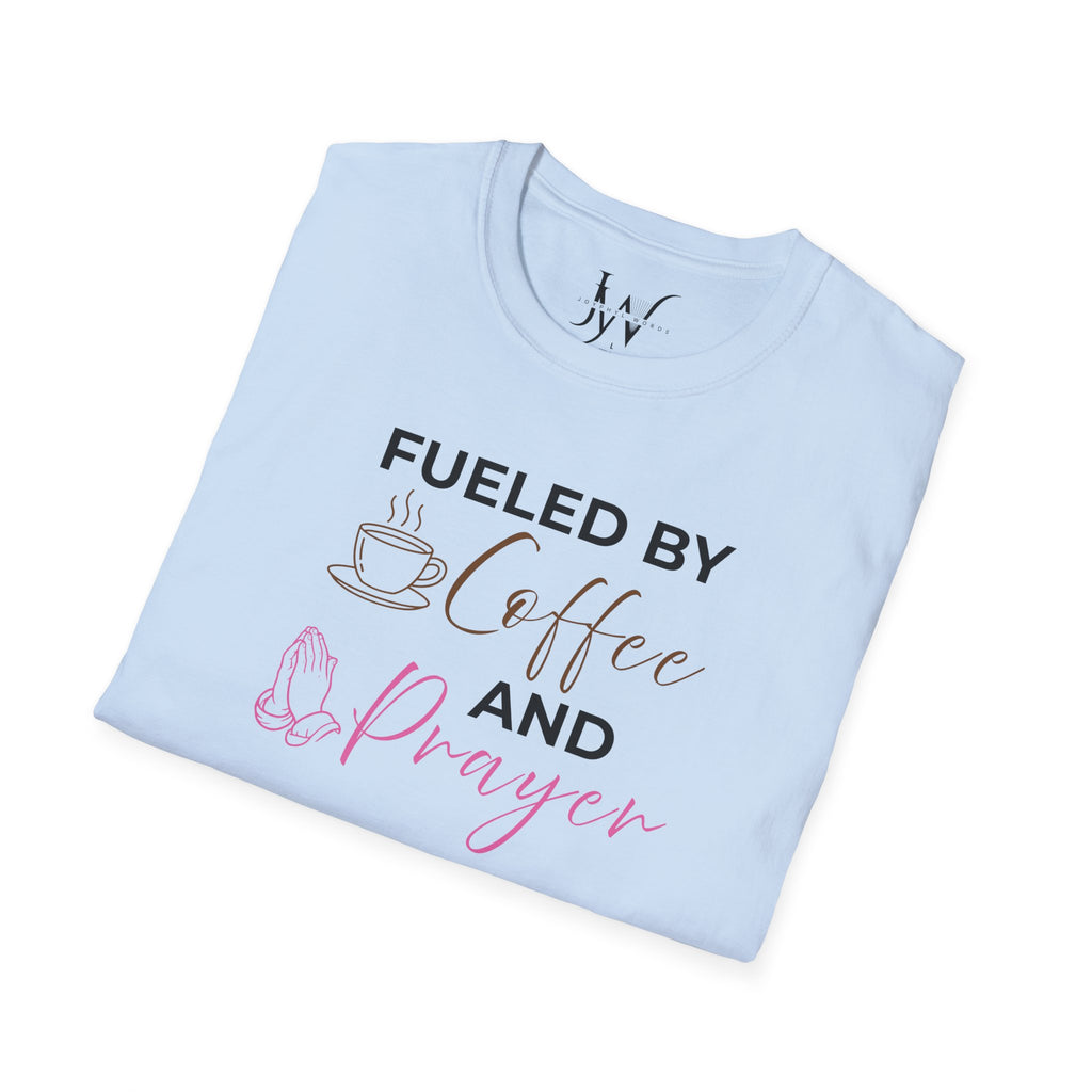 Fueled by Coffee and Prayer T-Shirt