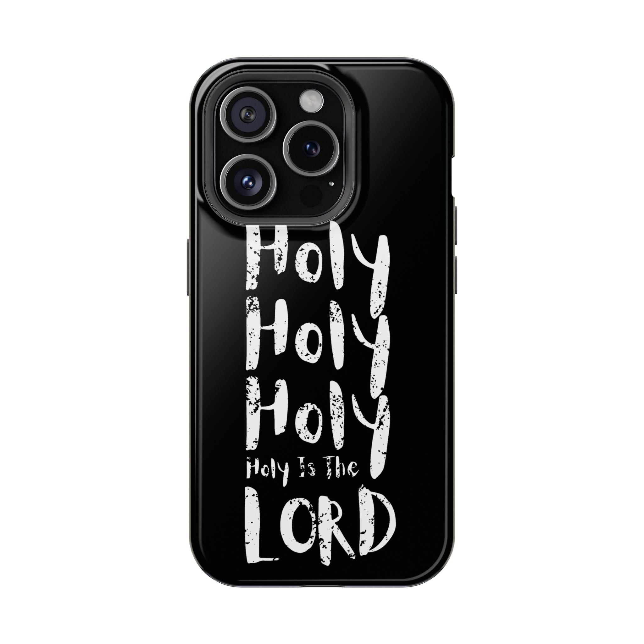 Phone Case — "Holy Holy Holy, Holy is the Lord" Colorful Magnetic Impact-Resistant Case