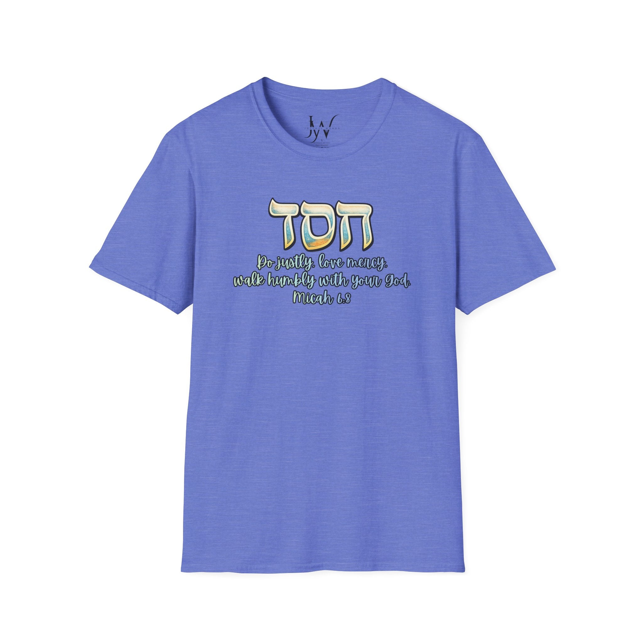 HESED Micah 6:8 T-Shirt — "Do Justly, Love Mercy, Walk Humbly"