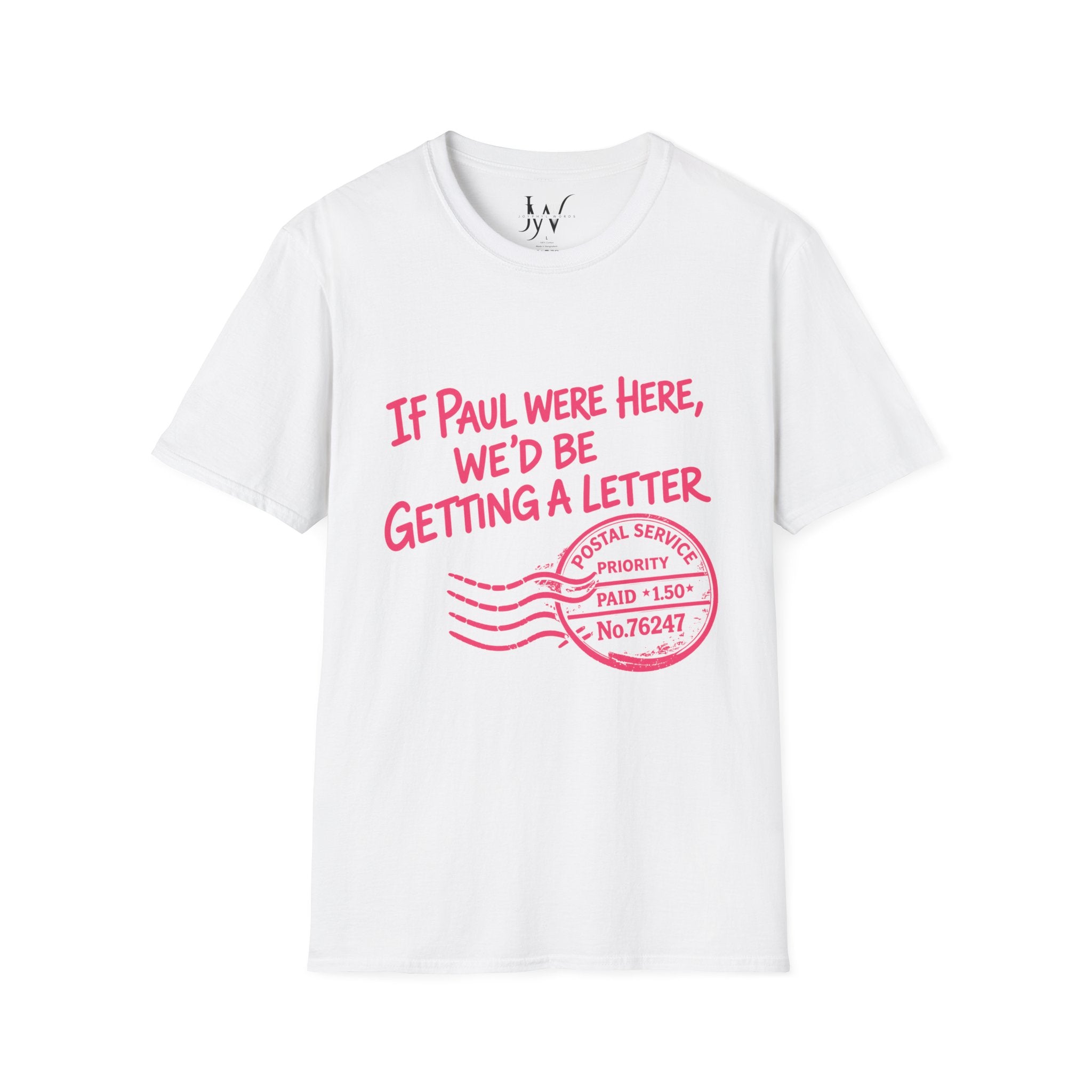 If Paul Were Here We’d Be Getting a Letter T-Shirt — Funny Vintage Postal Stamp Tee