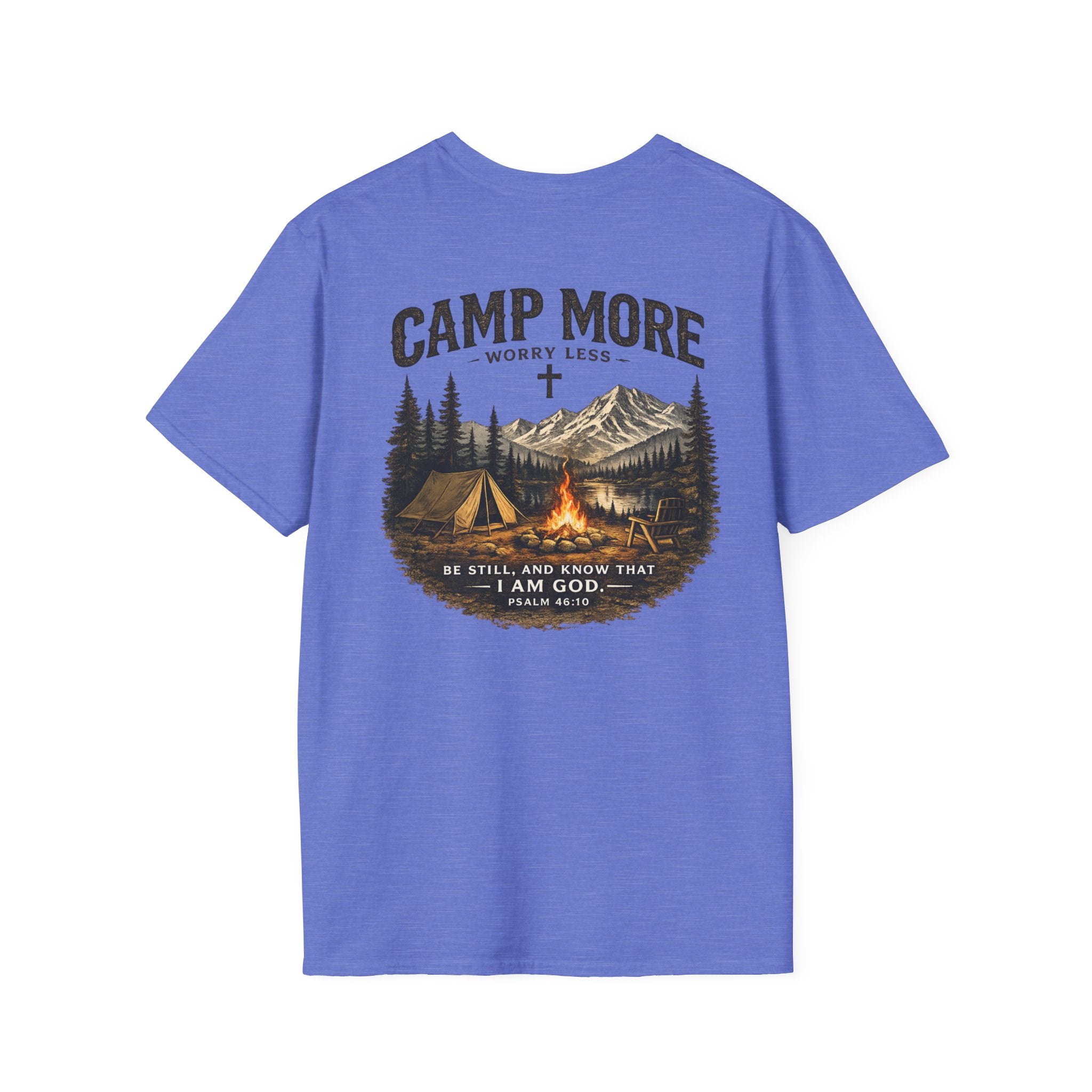 Camp More Worry Less T-Shirt - Psalm 46:10
