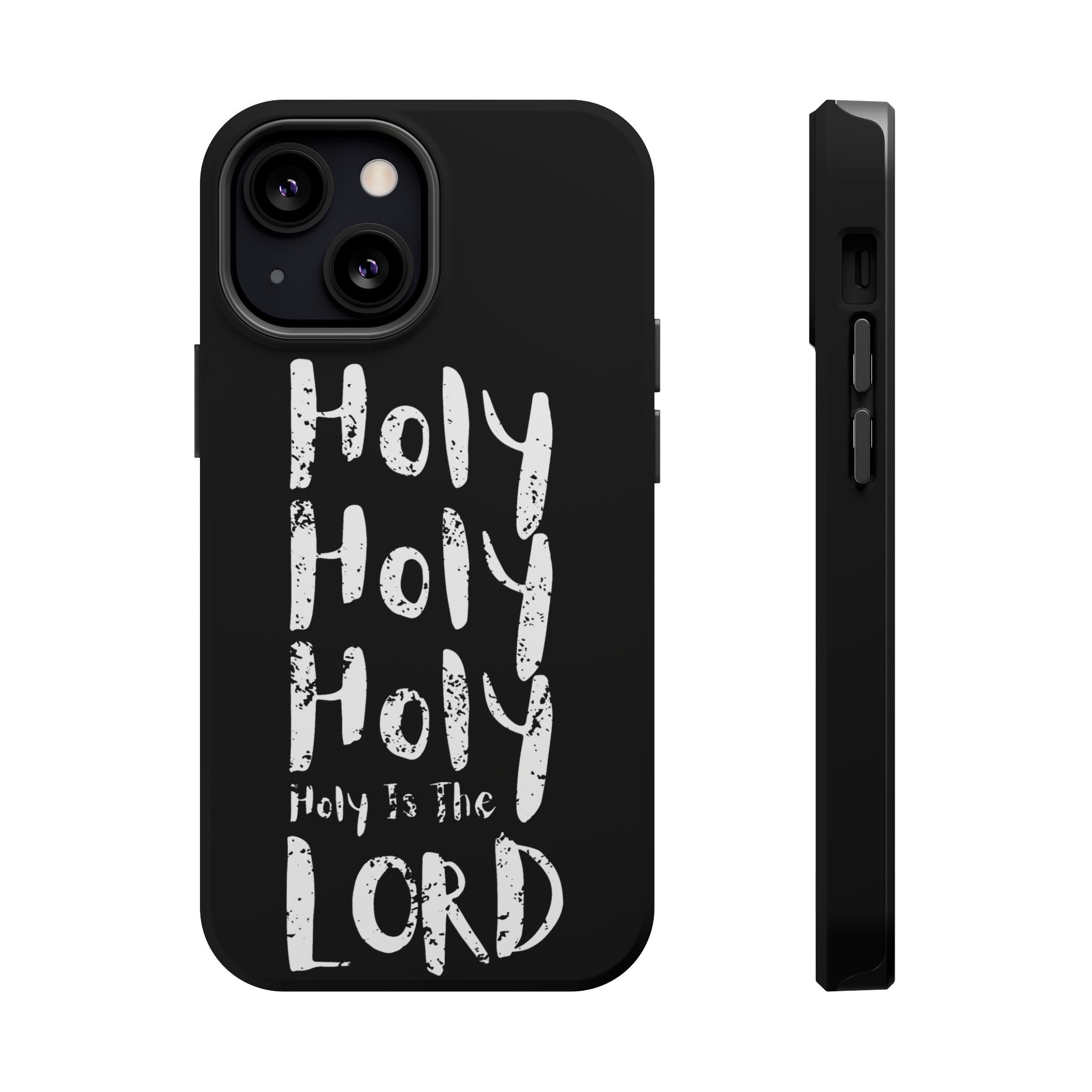 Phone Case — "Holy Holy Holy, Holy is the Lord" Colorful Magnetic Impact-Resistant Case