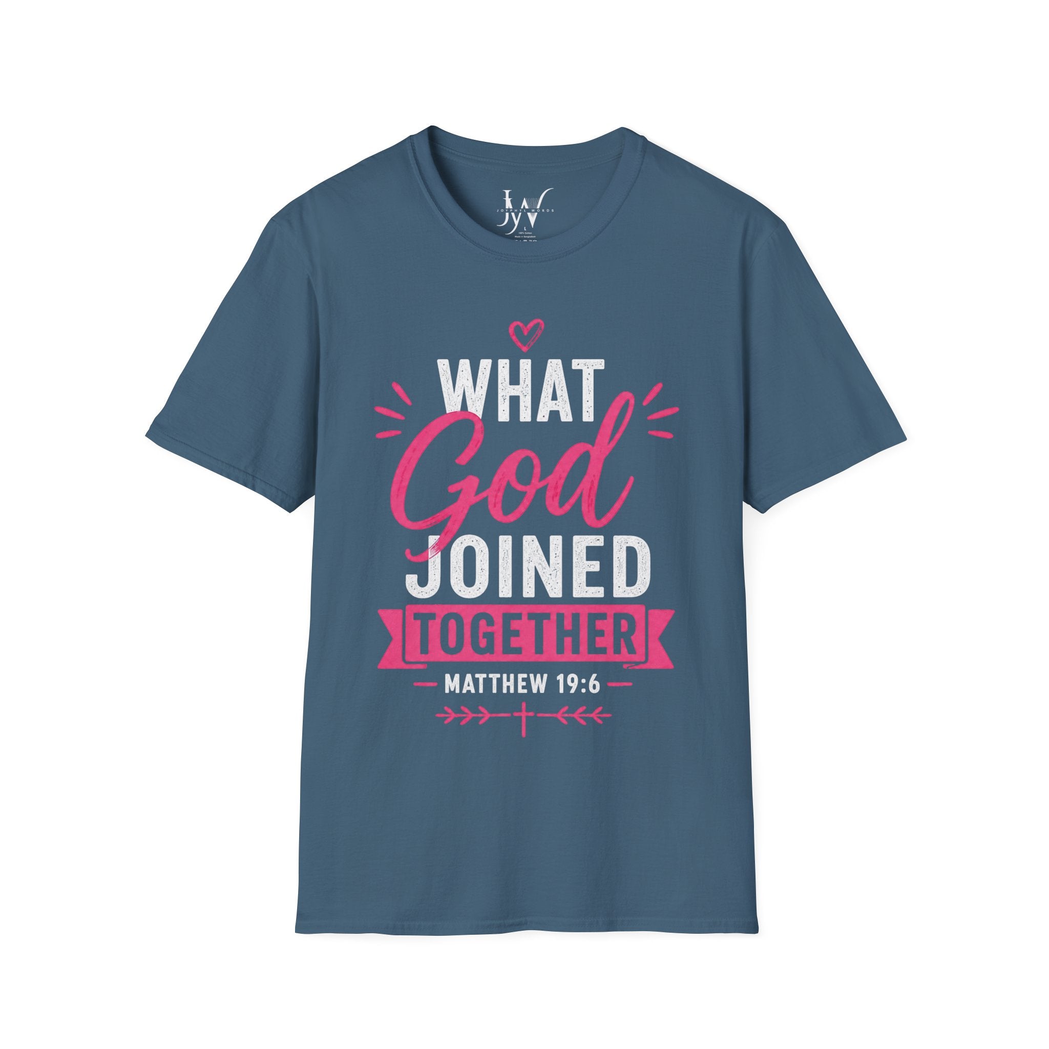 Strong Marriage "What God Joined Together" Matthew 19:6 T-Shirt