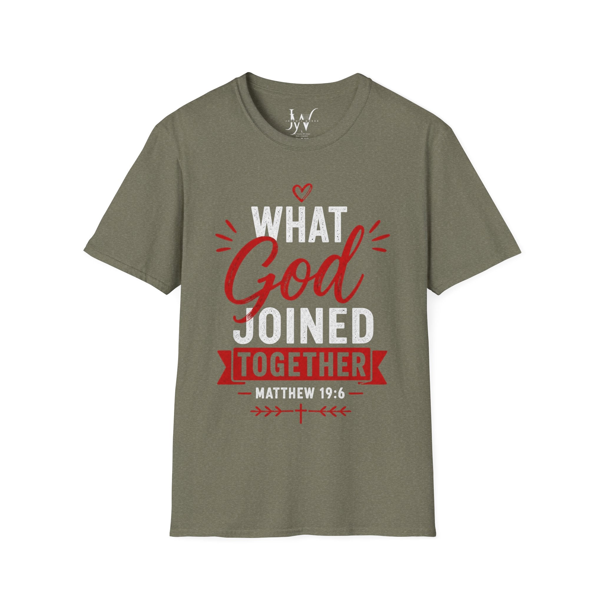Strong Marriage "What God Joined Together" Matthew 19:6 T-Shirt