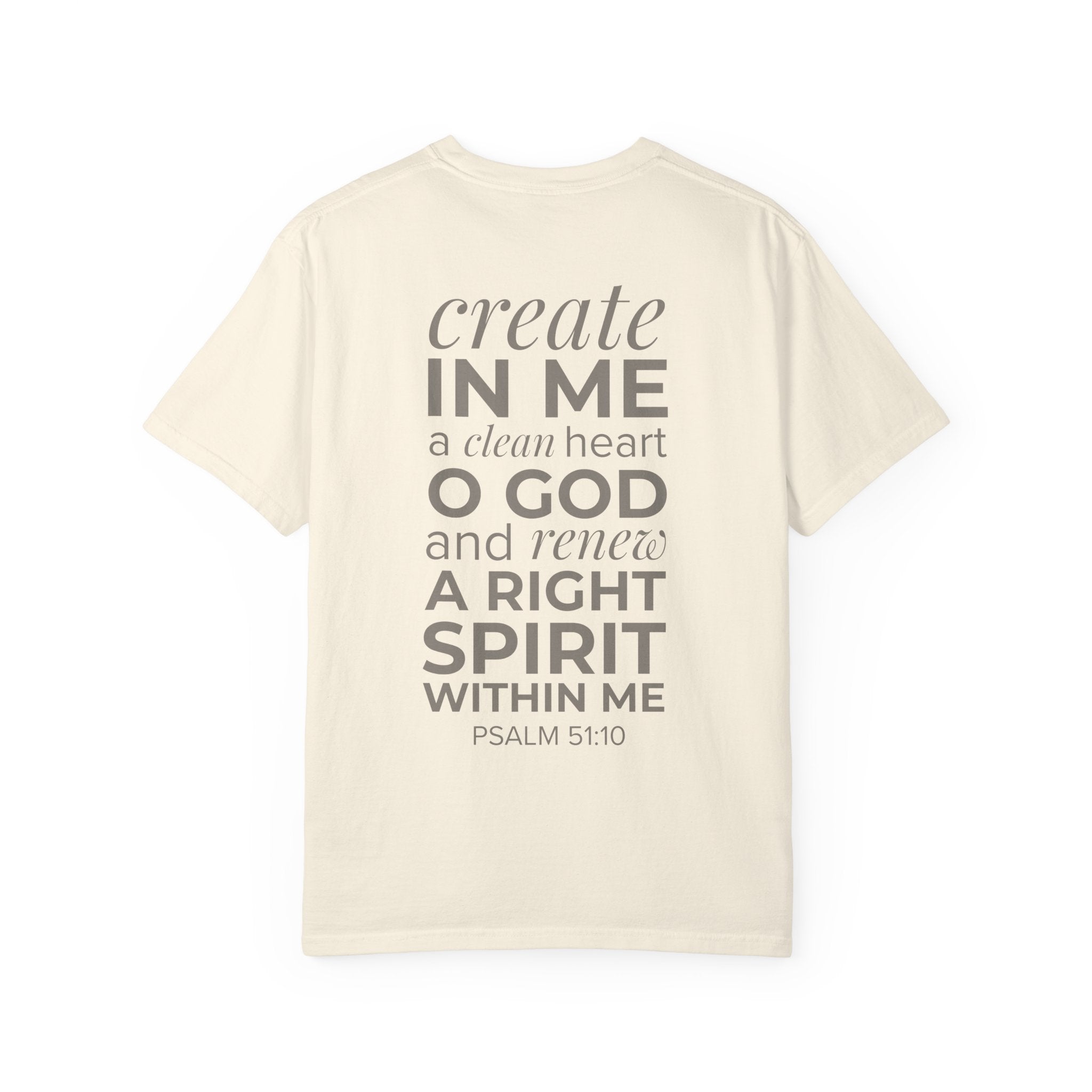 Repentance T-Shirt — "Create in Me a Clean Heart" Psalm 51:10 Christian Tee