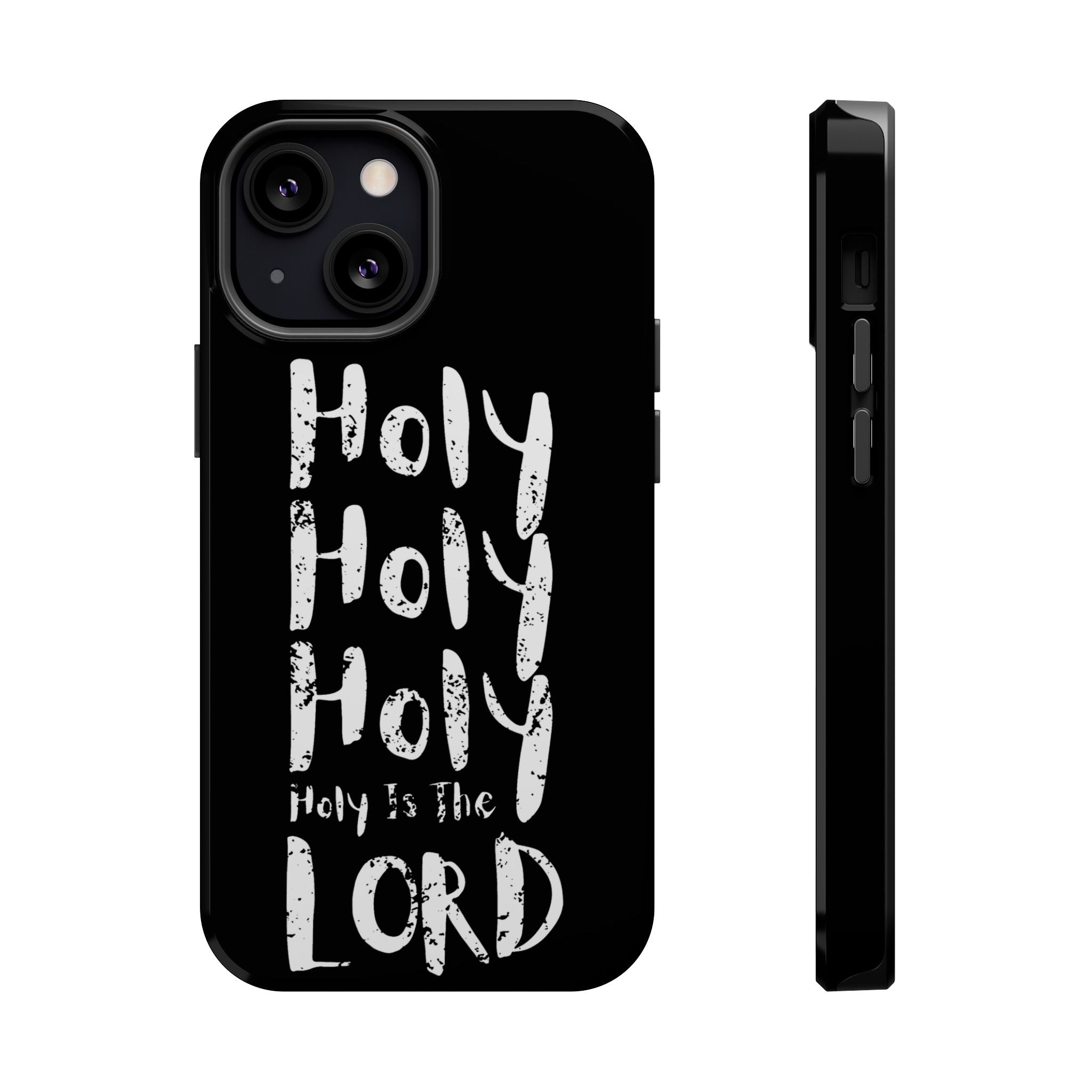 Phone Case — "Holy Holy Holy, Holy is the Lord" Colorful Magnetic Impact-Resistant Case