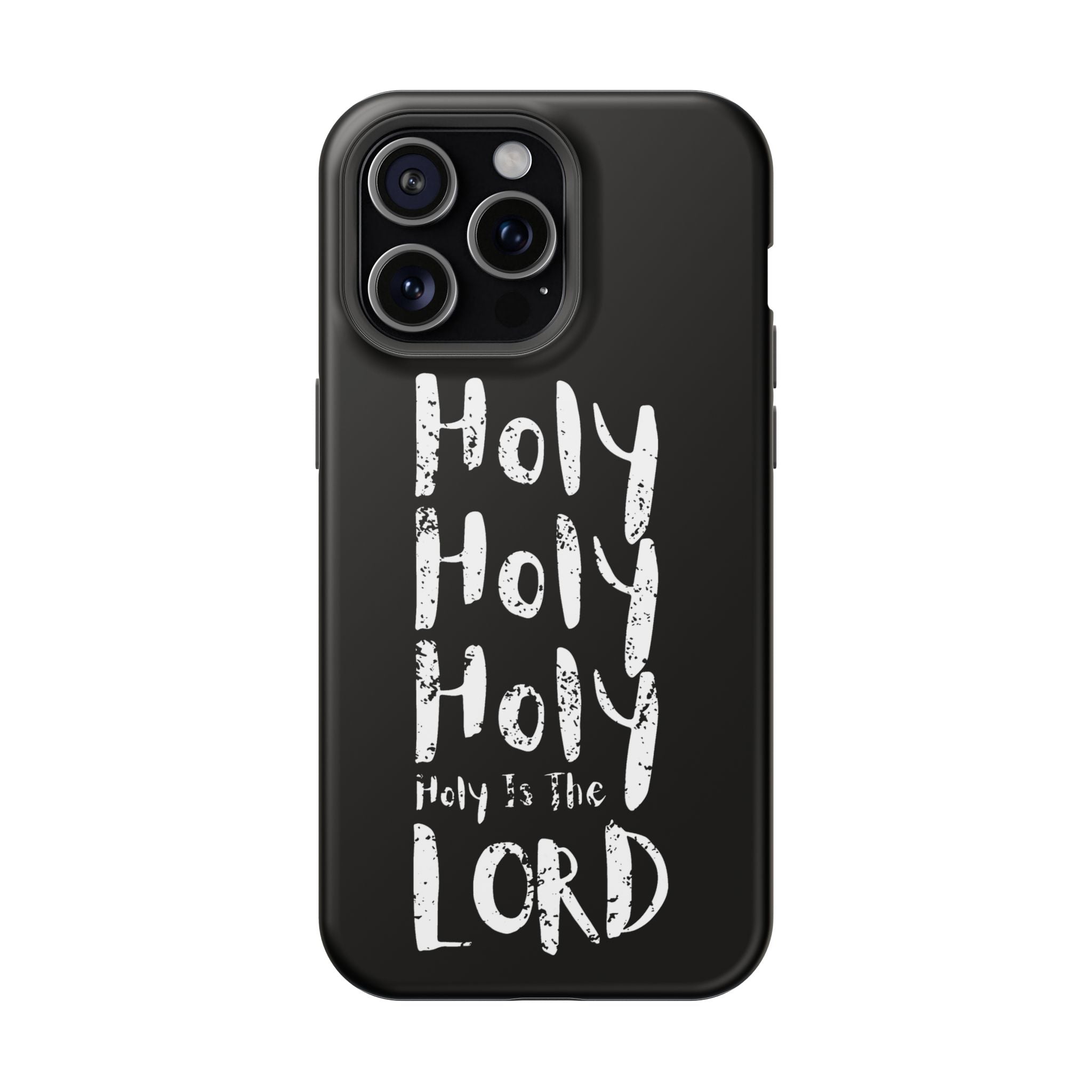 Phone Case — "Holy Holy Holy, Holy is the Lord" Colorful Magnetic Impact-Resistant Case