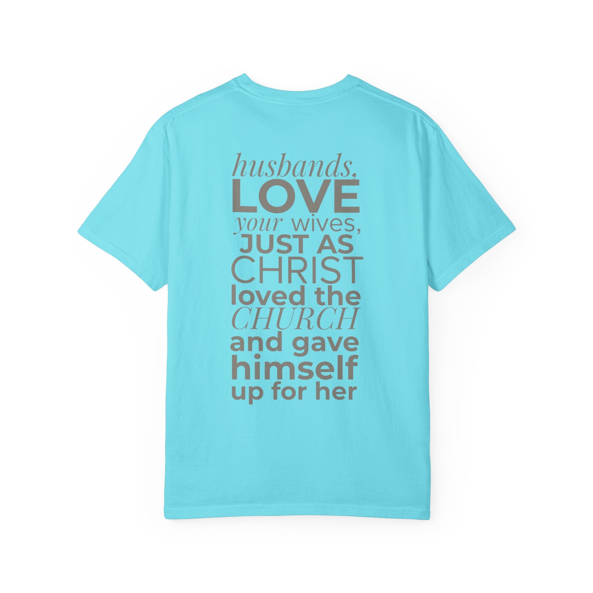 Ephesians 5:25 Scripture T-Shirt — Husbands, Love Your Wives