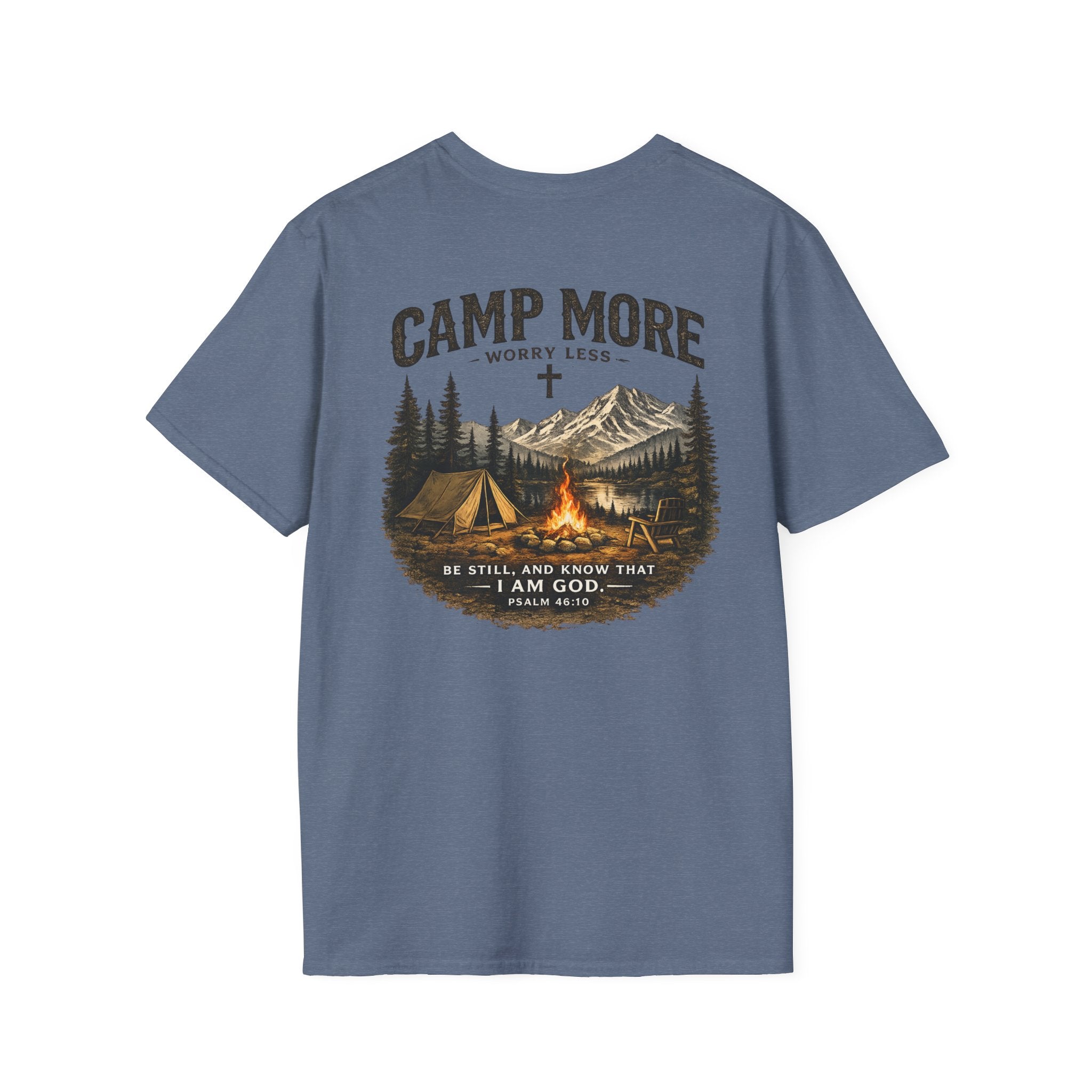 Camp More Worry Less T-Shirt - Psalm 46:10