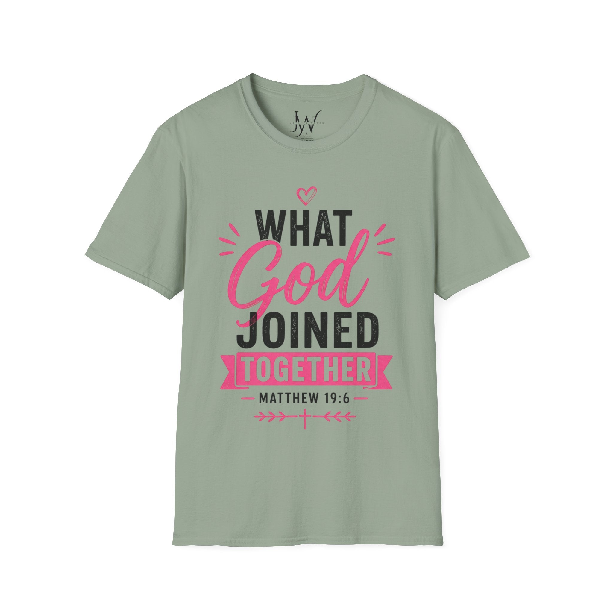 Strong Marriage "What God Joined Together" Matthew 19:6 T-Shirt