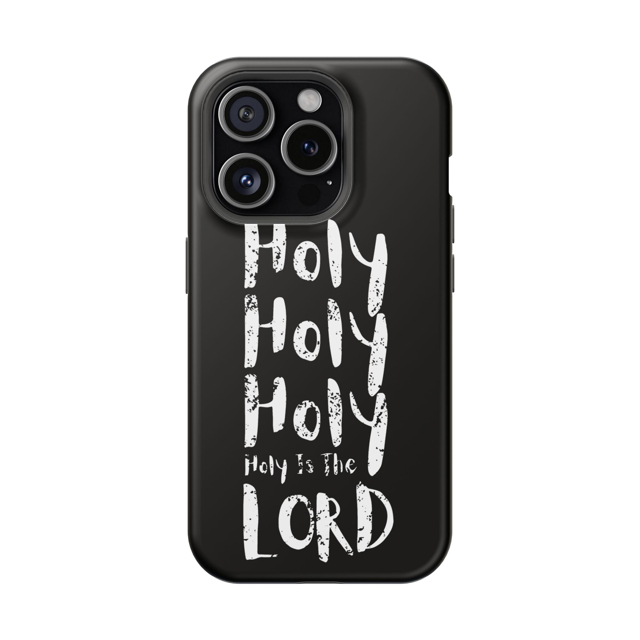Phone Case — "Holy Holy Holy, Holy is the Lord" Colorful Magnetic Impact-Resistant Case