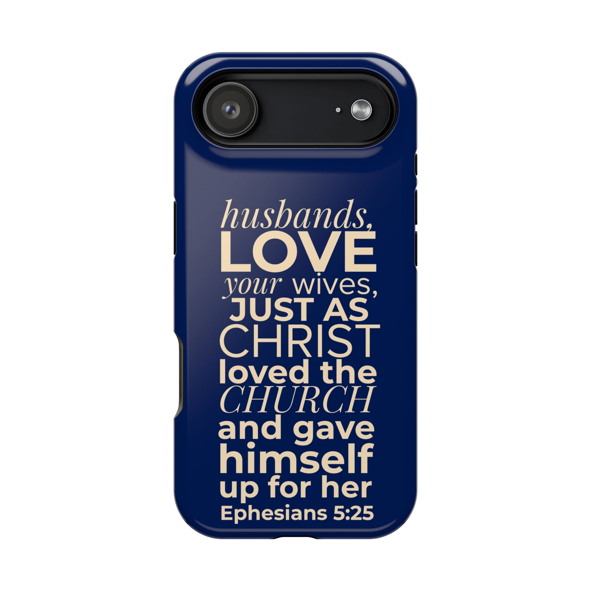 Ephesians 5:25 'Husbands Love Your Wives' Magnetic Phone Case — Impact-Resistant