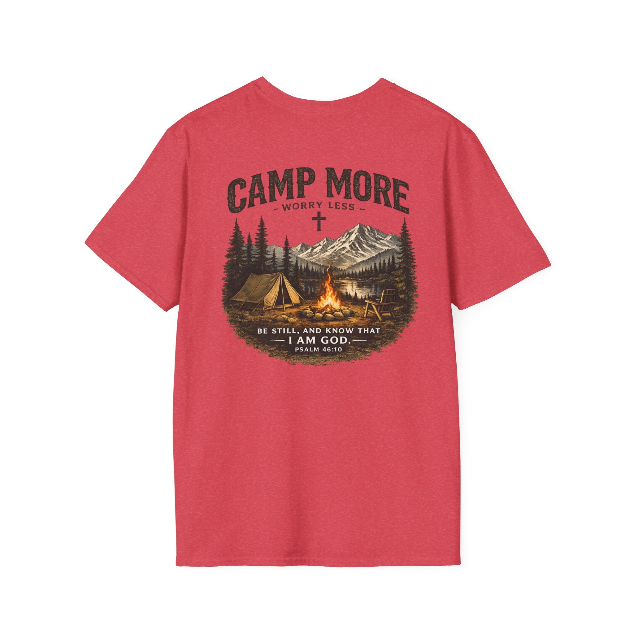 Camp More Worry Less T-Shirt - Psalm 46:10