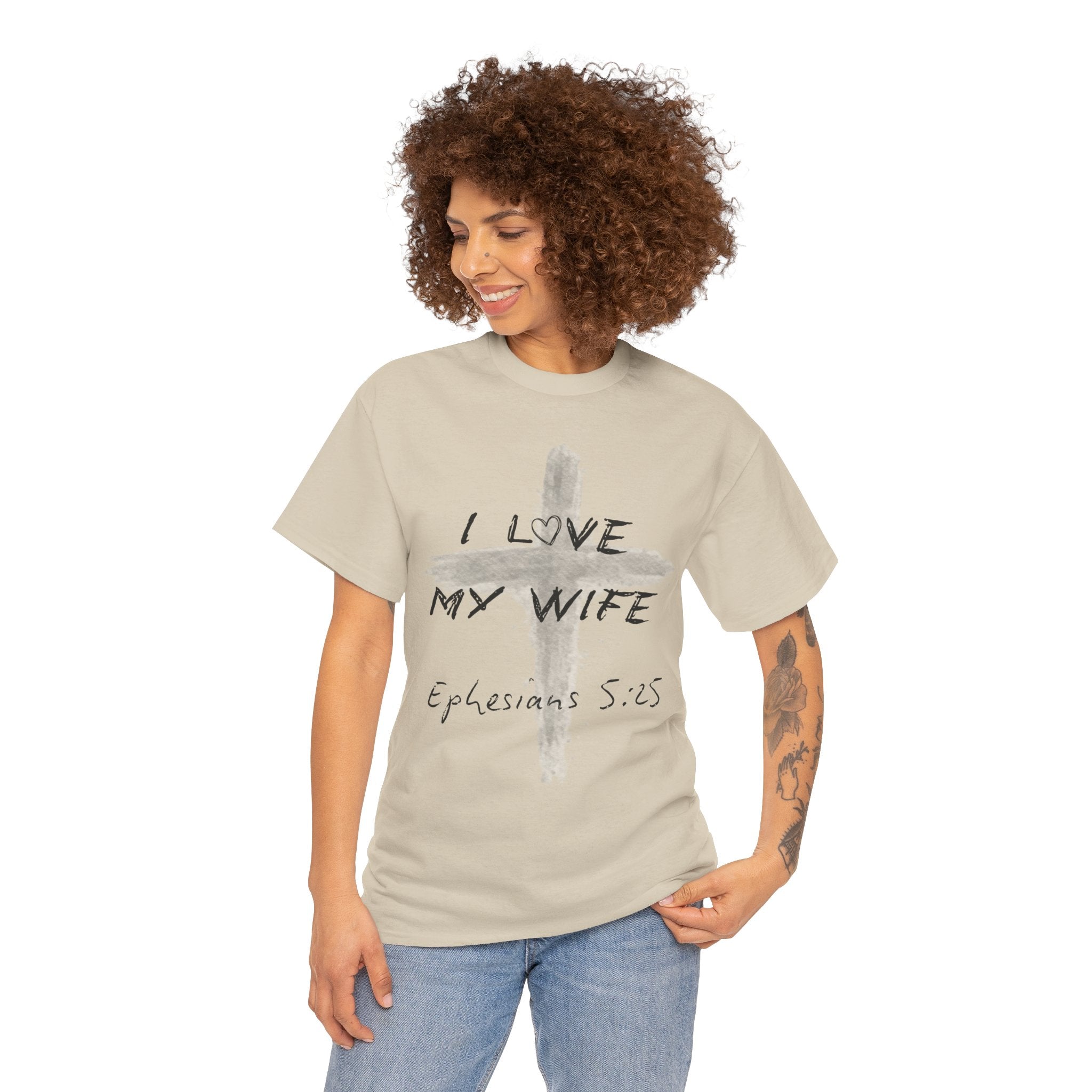 I Love My Wife Cross Ephesians 5:25 Scripture Tee