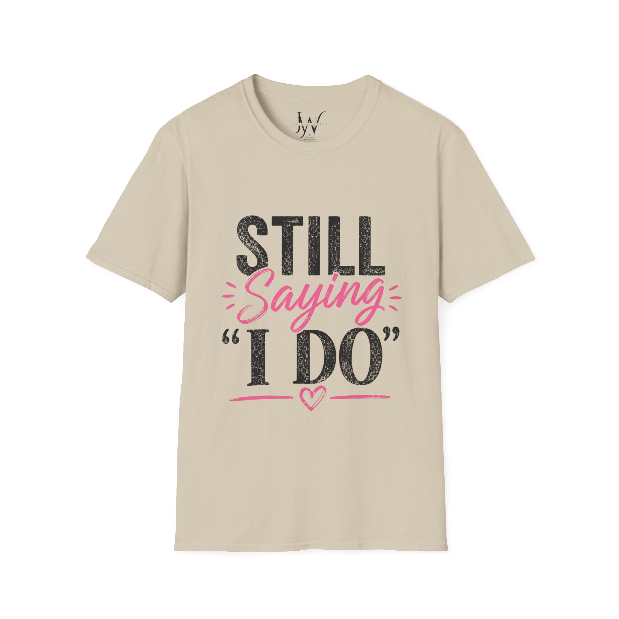Strong Marriage "Still Saying I Do" Tee