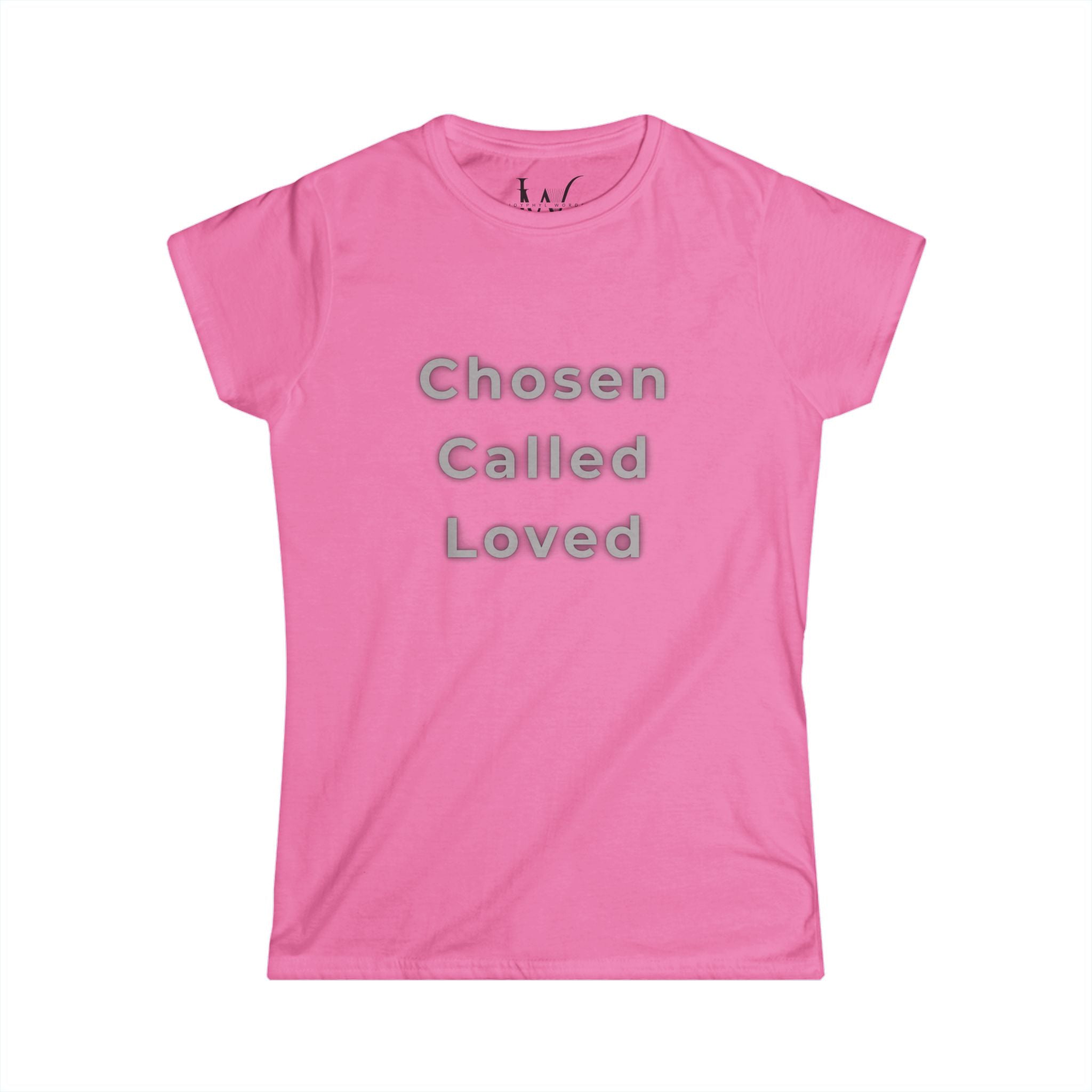 Chosen Called Loved Women's Tee
