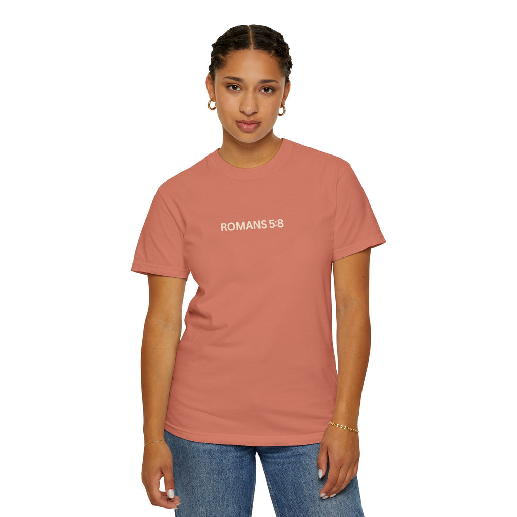 Jesus Loves You Romans 5:8 T-Shirt