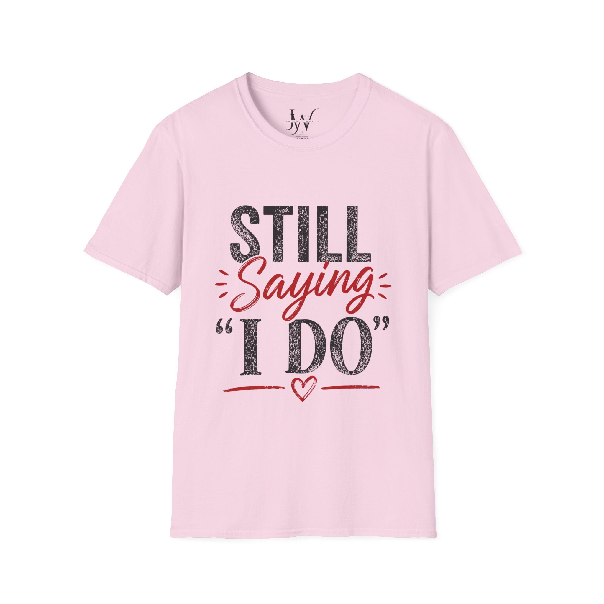 Strong Marriage "Still Saying I Do" Tee