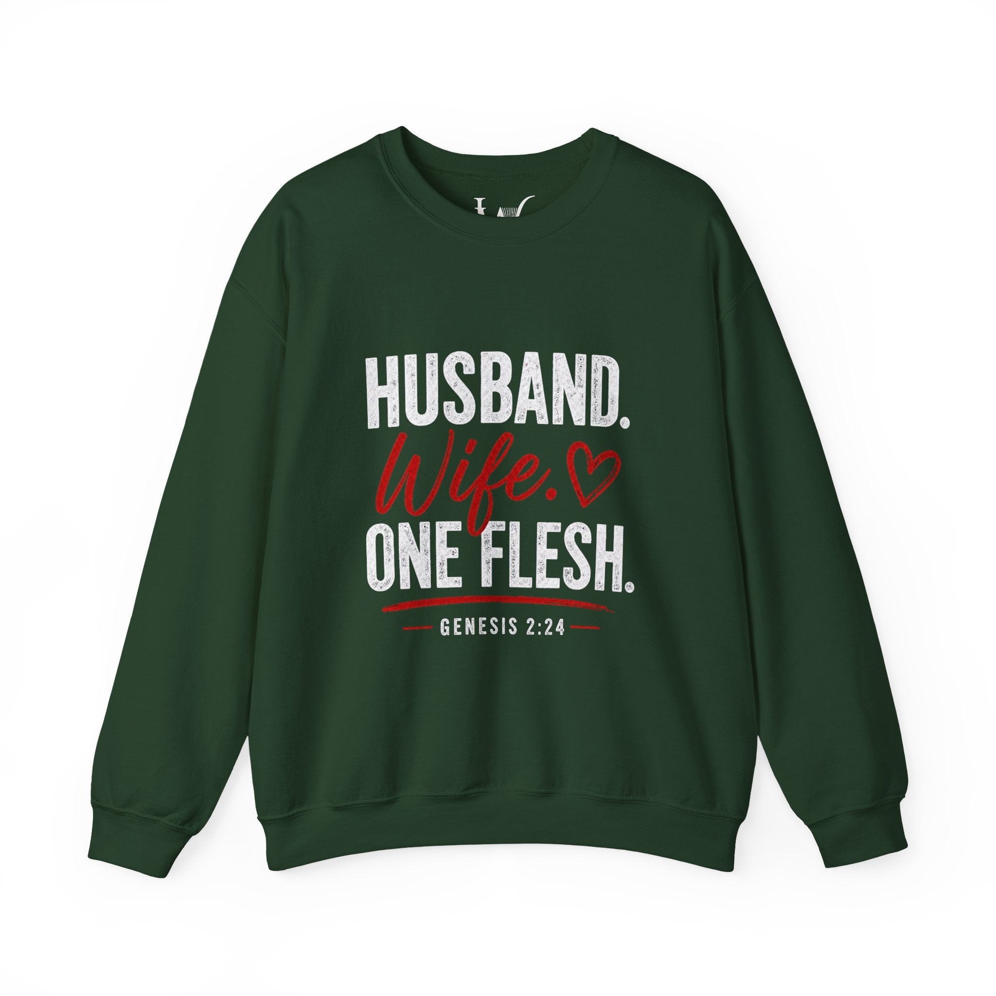 Strong Marriage "Husband. Wife. One Flesh" Genesis 2:24 Sweatshirt