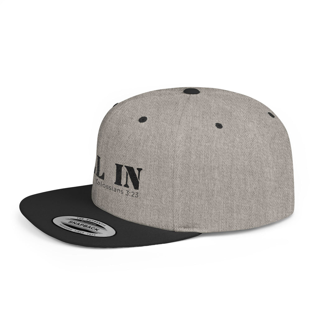 All In Colossians 3:23 Flat Bill Snapback Hat